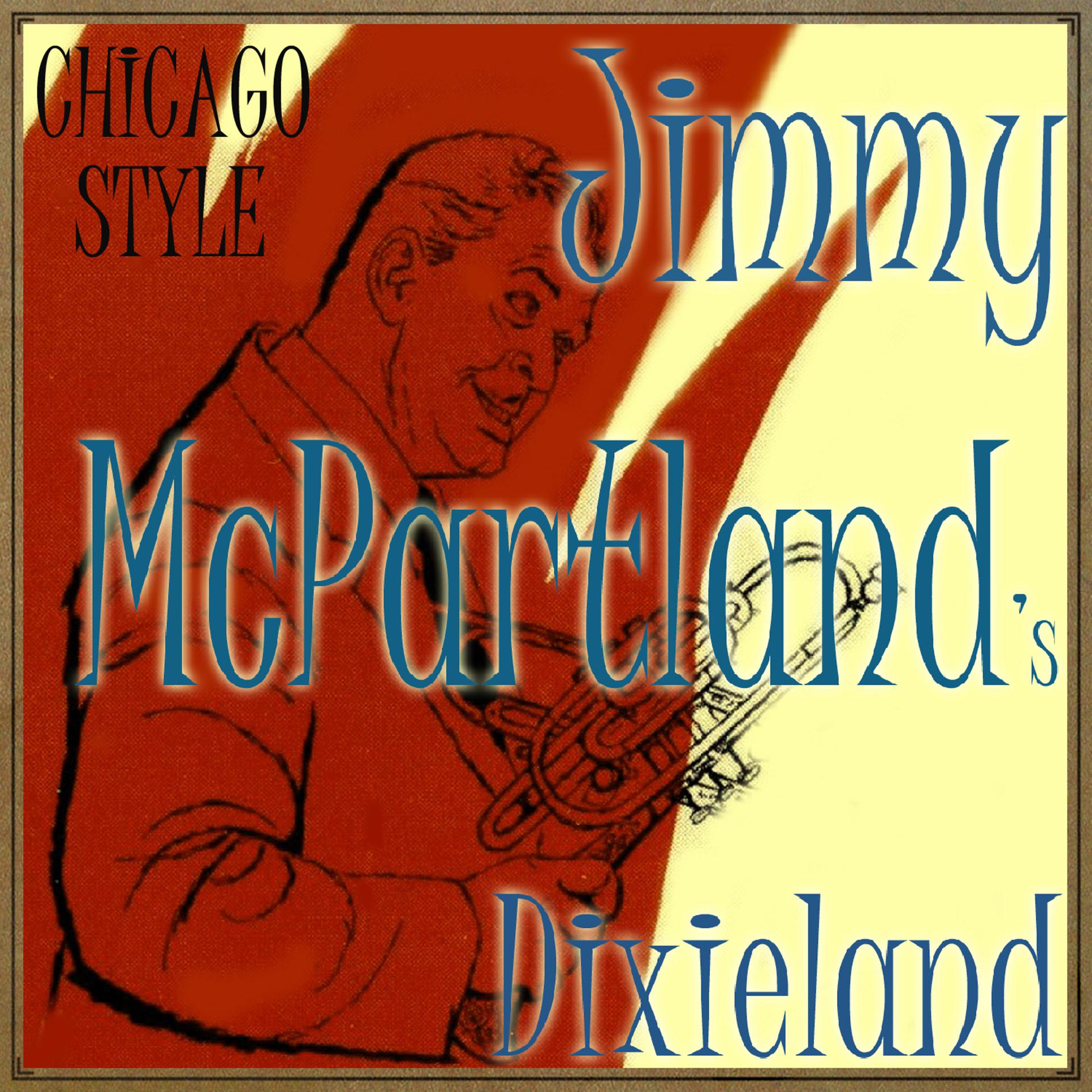 Постер альбома Chicago Style, Jimmy Mcpartland's Dixieland