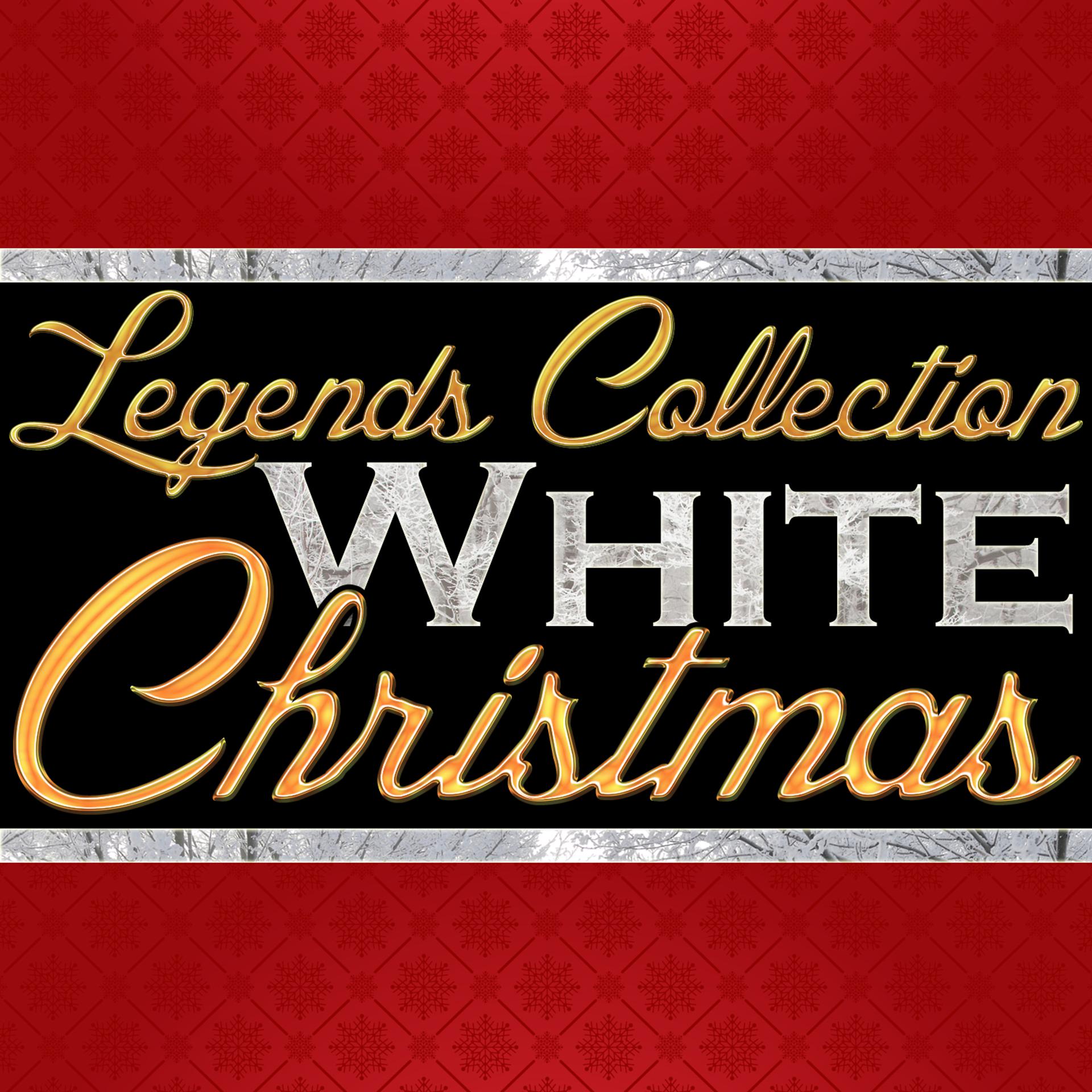 Постер альбома White Christmas: Legends Collection (Remastered)