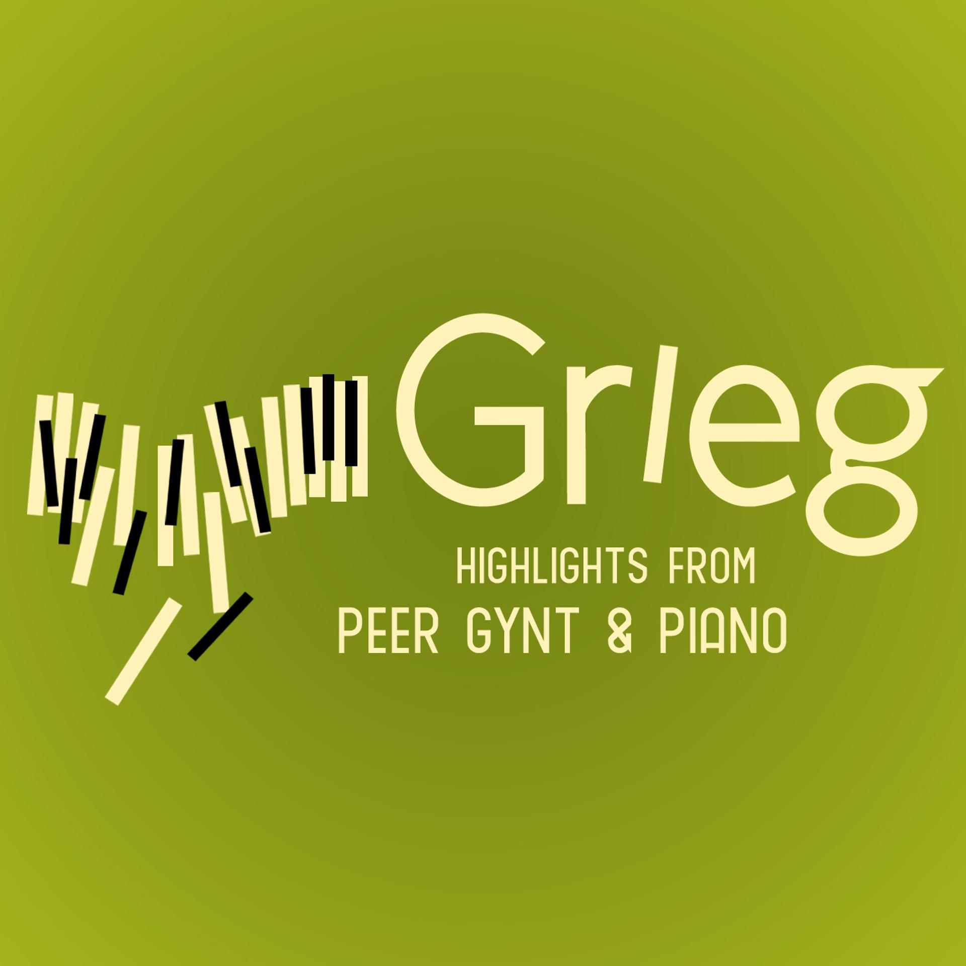 Постер альбома Grieg: Highlights from Peer Gynt & Piano