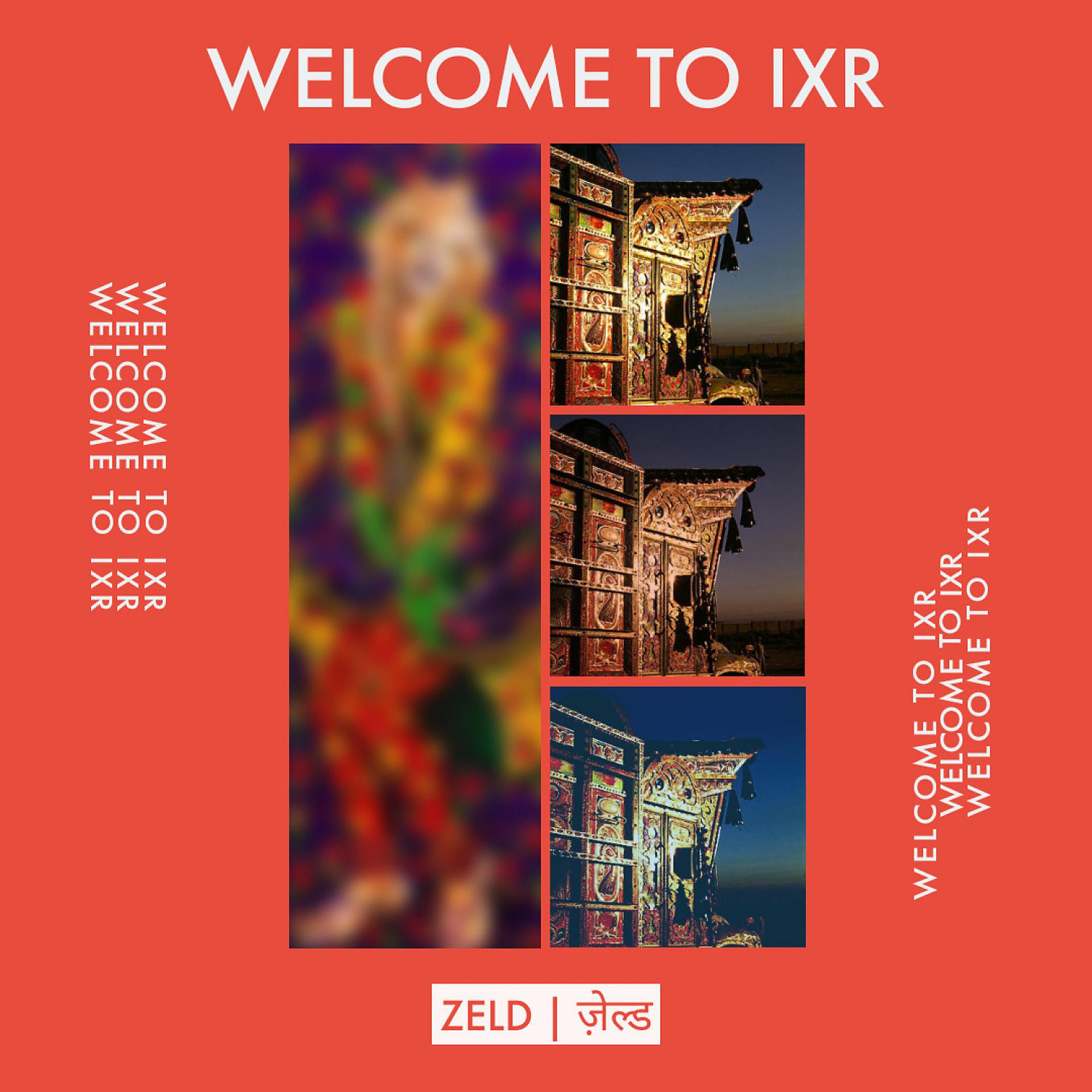 Постер альбома Welcome To IXR