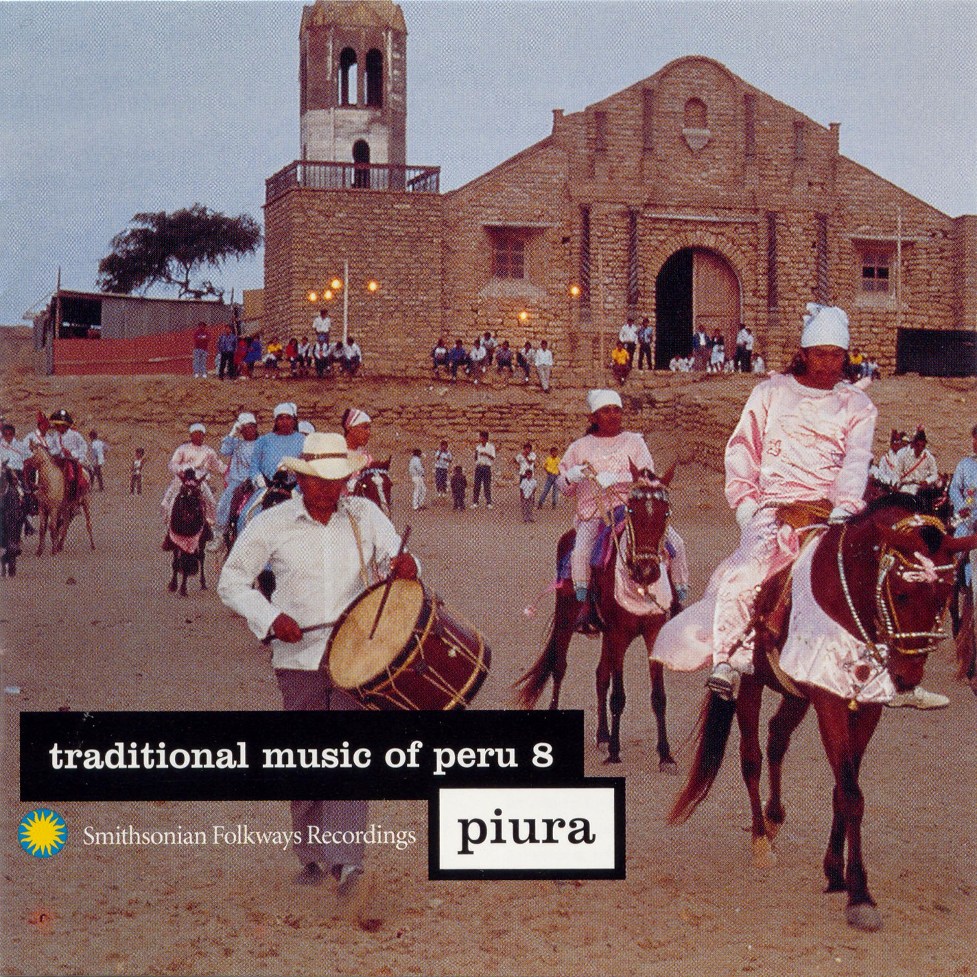 Постер альбома Traditional Music of Peru, Vol. 8: Piura
