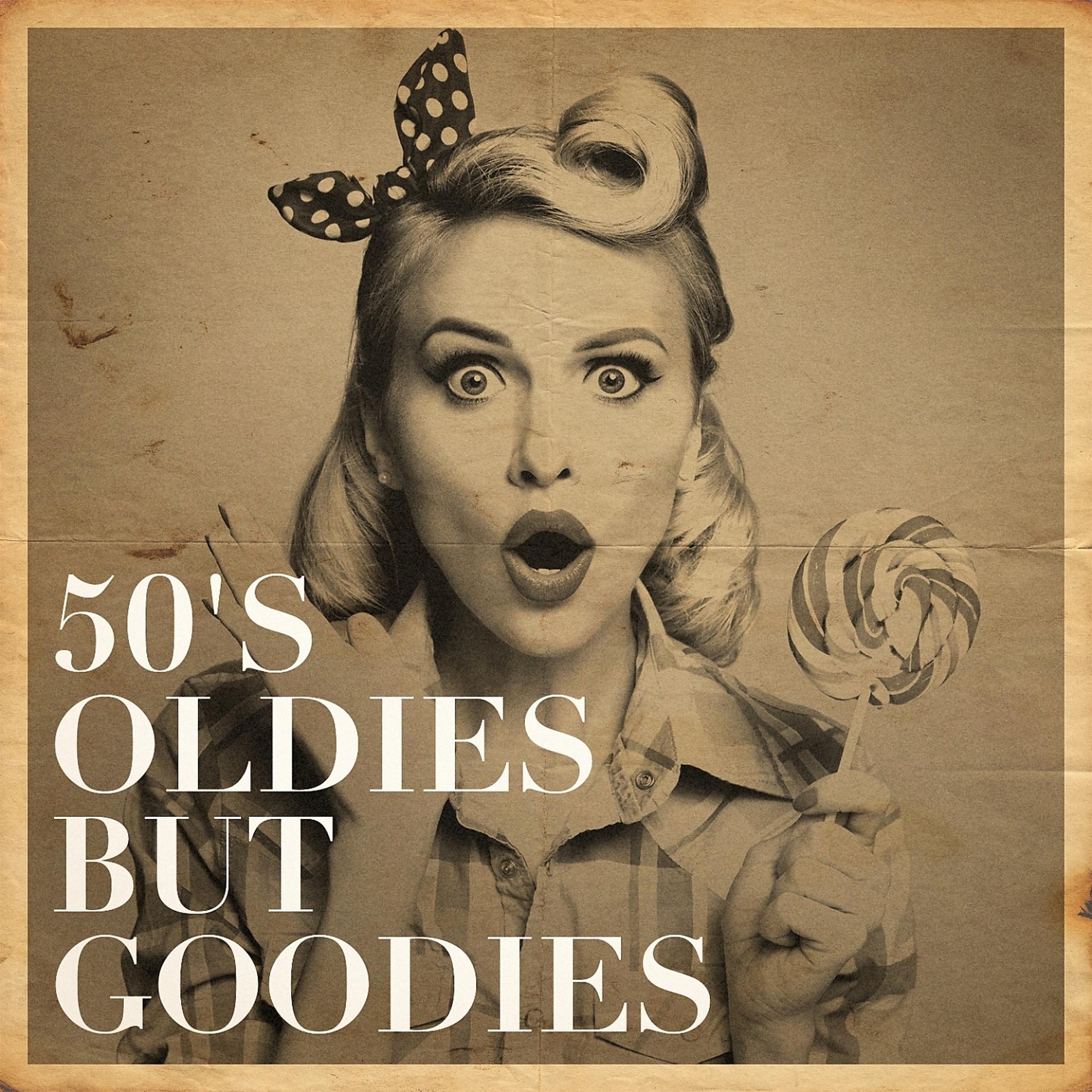 Постер альбома 50's Oldies But Goodies