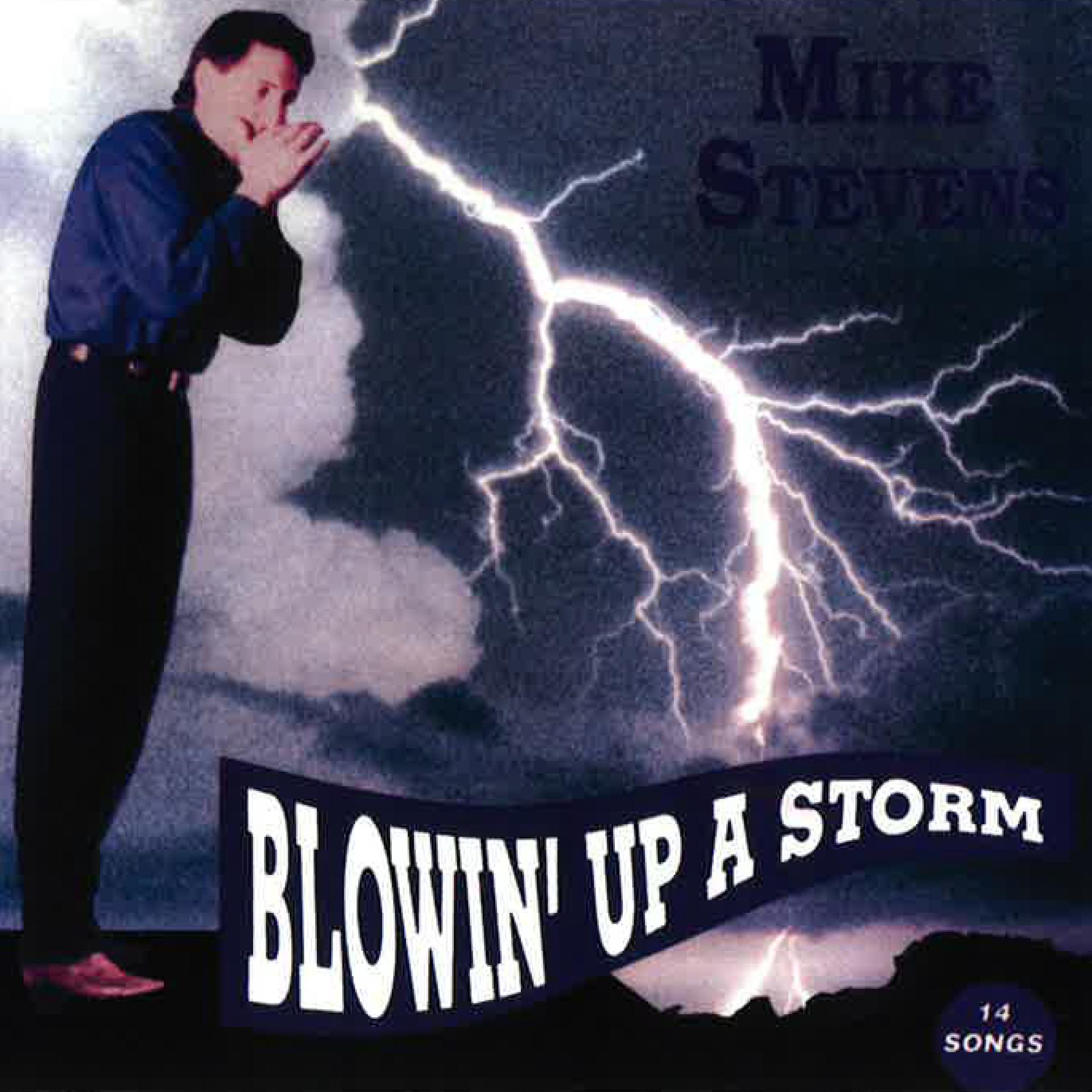 Постер альбома Blowin' Up A Storm