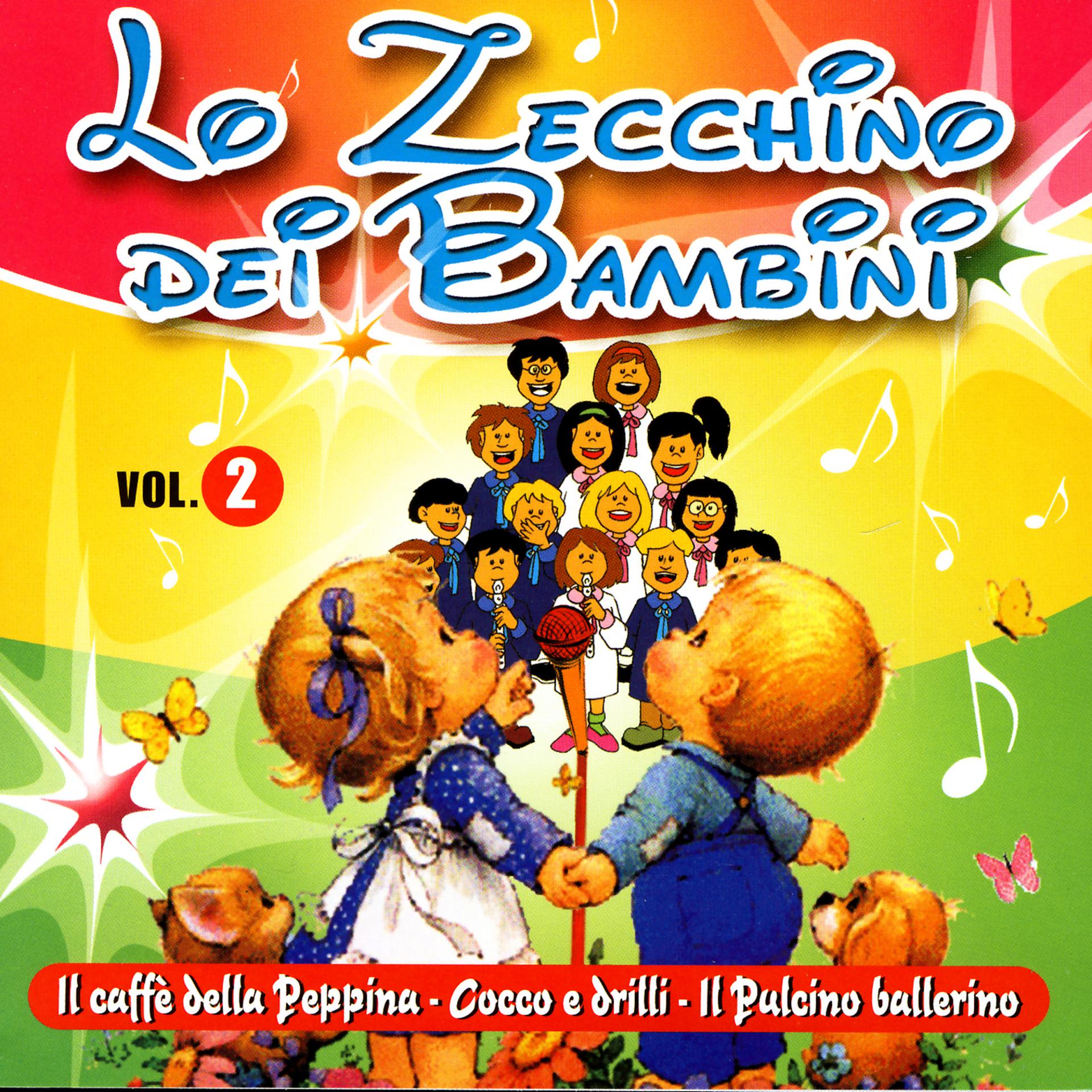 Постер альбома Lo Zecchino Dei Bambini, Vol. 2