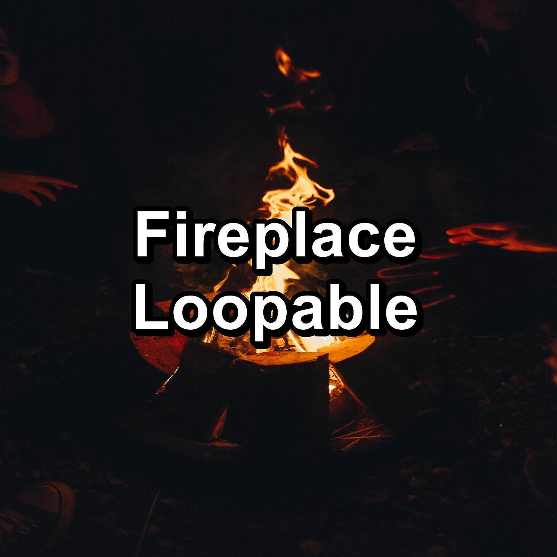 Постер альбома Fireplace Loopable