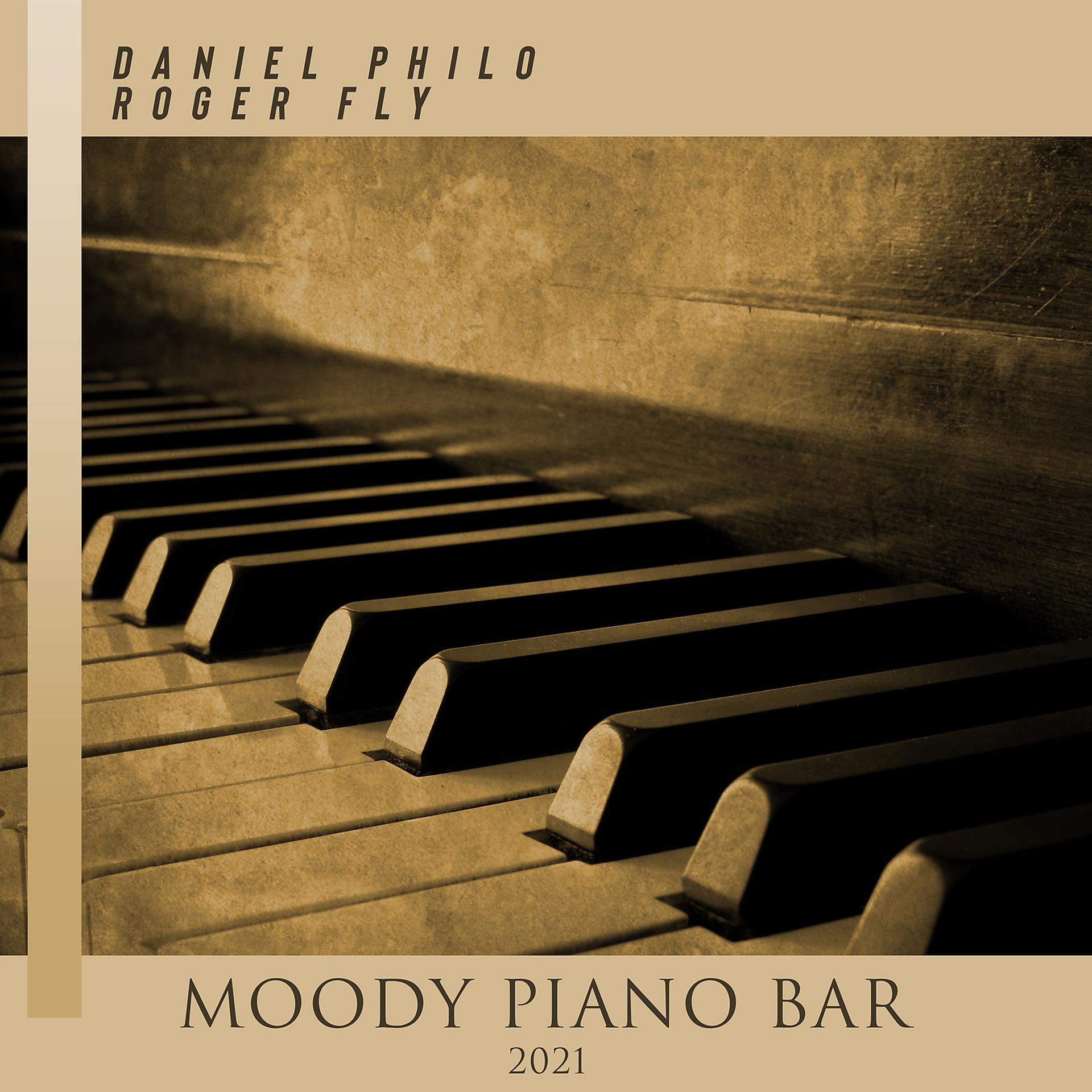 Постер альбома Moody Piano Bar 2021