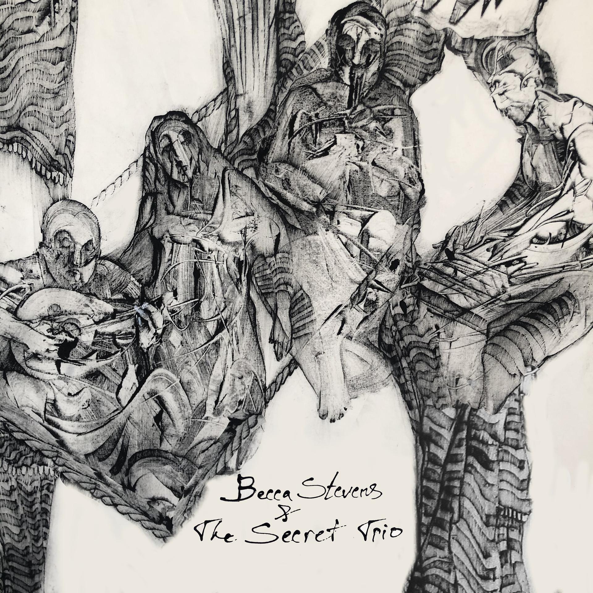 Постер альбома Becca Stevens & The Secret Trio