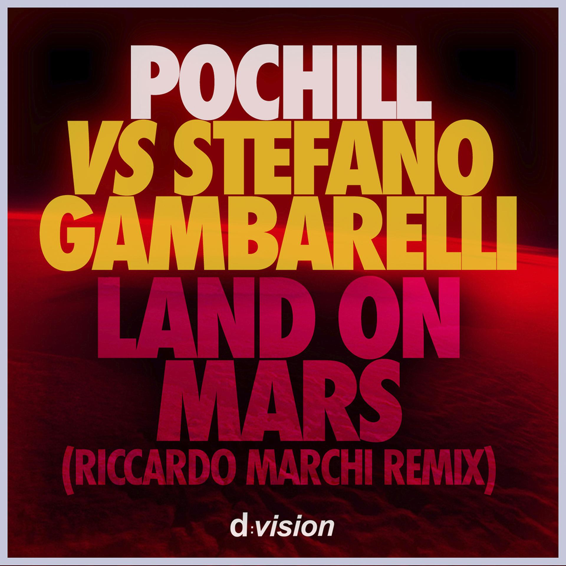 Постер альбома Land on Mars (Riccardo Marchi Remix)