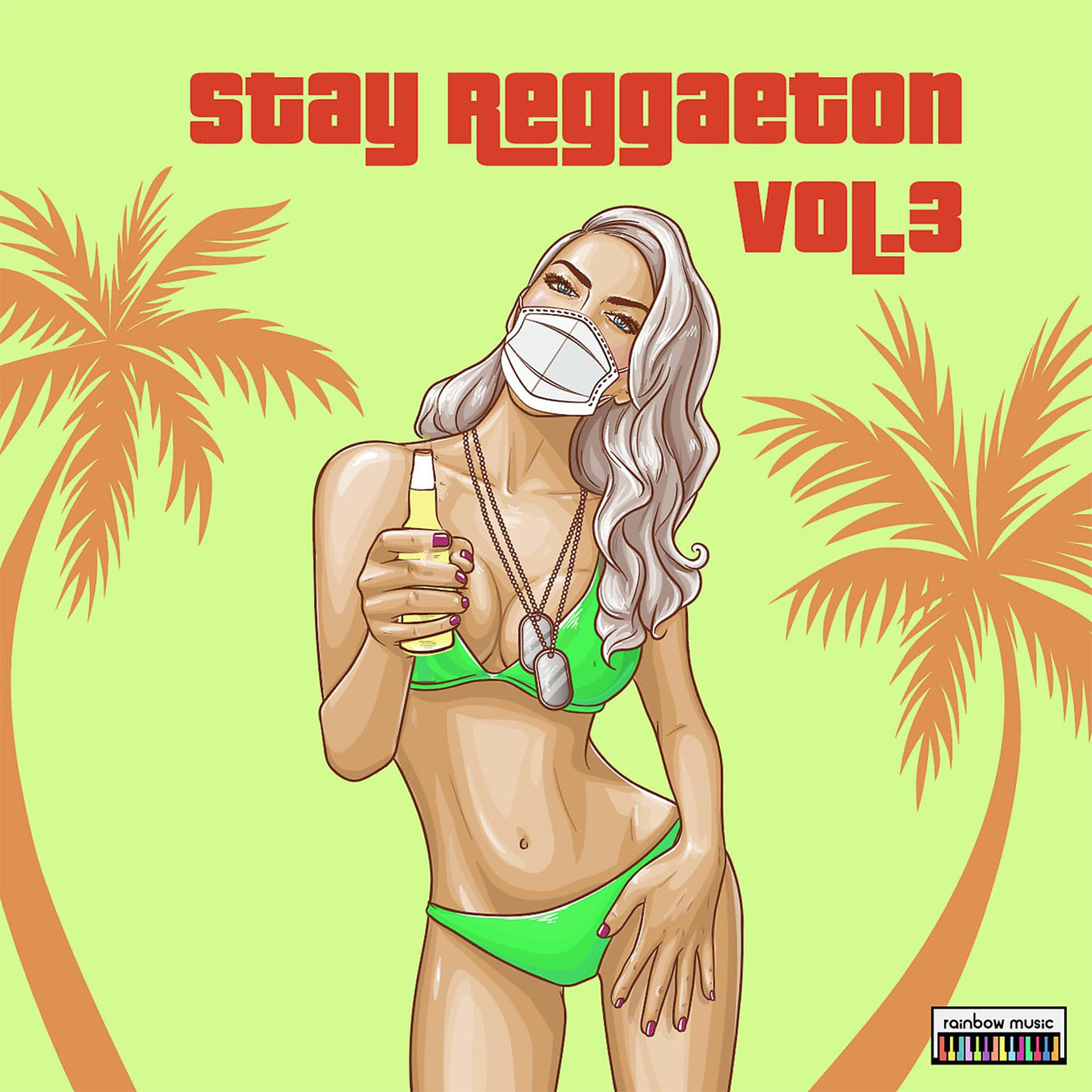 Постер альбома Stay Reggaeton vol.3