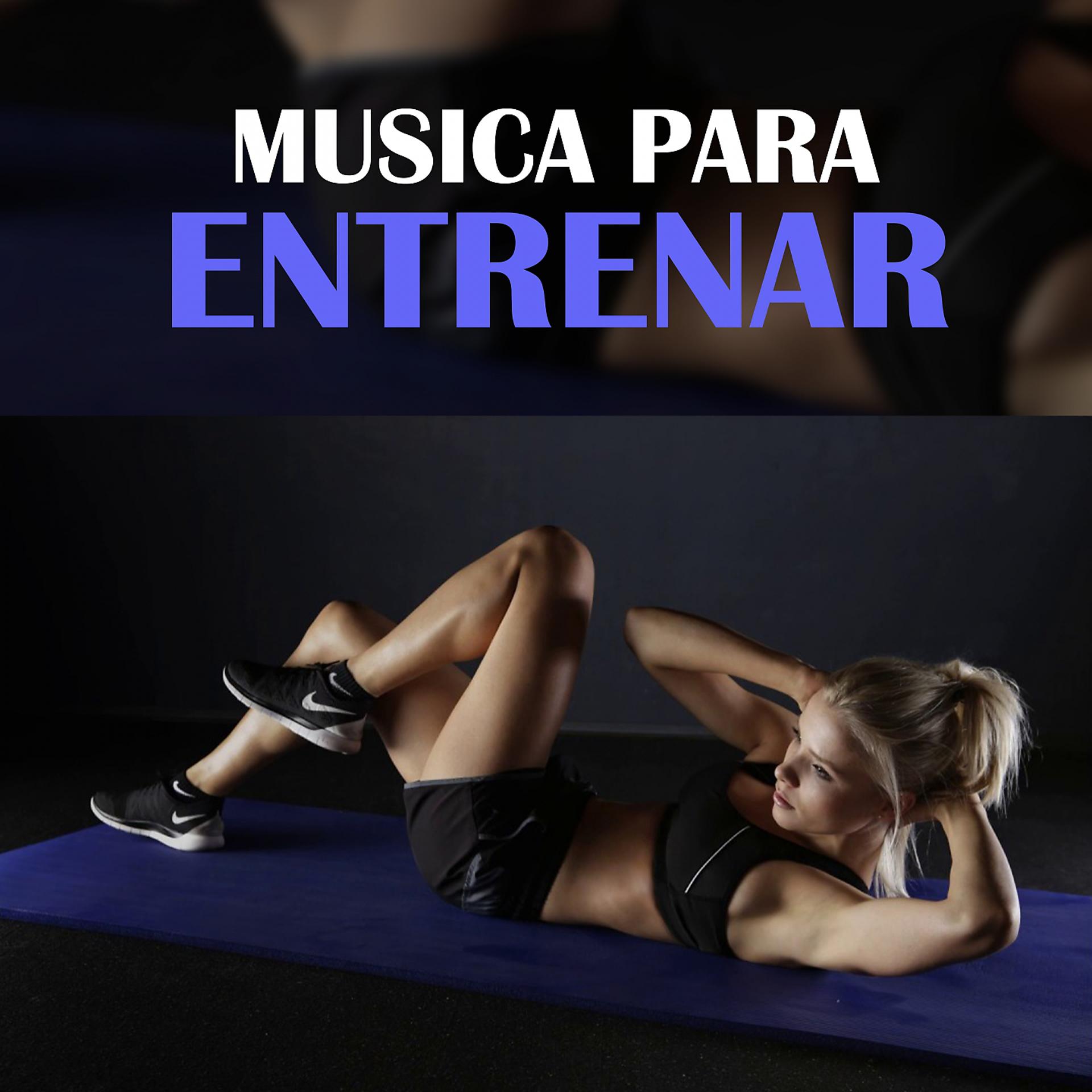 Постер альбома Musica para Entrenar