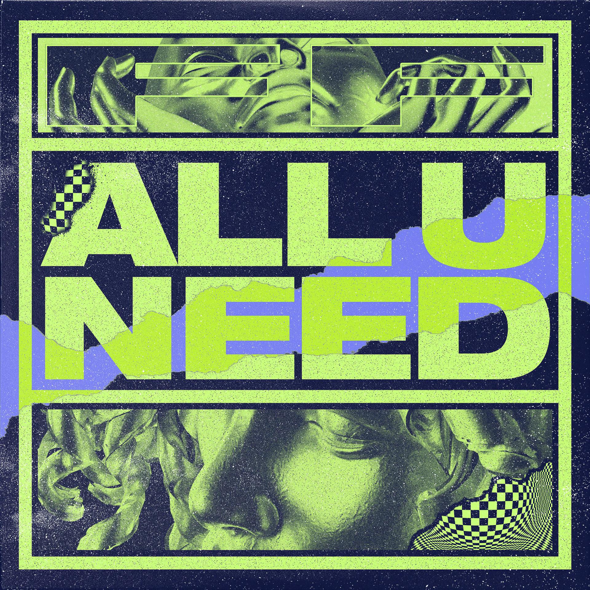 Постер альбома All U Need