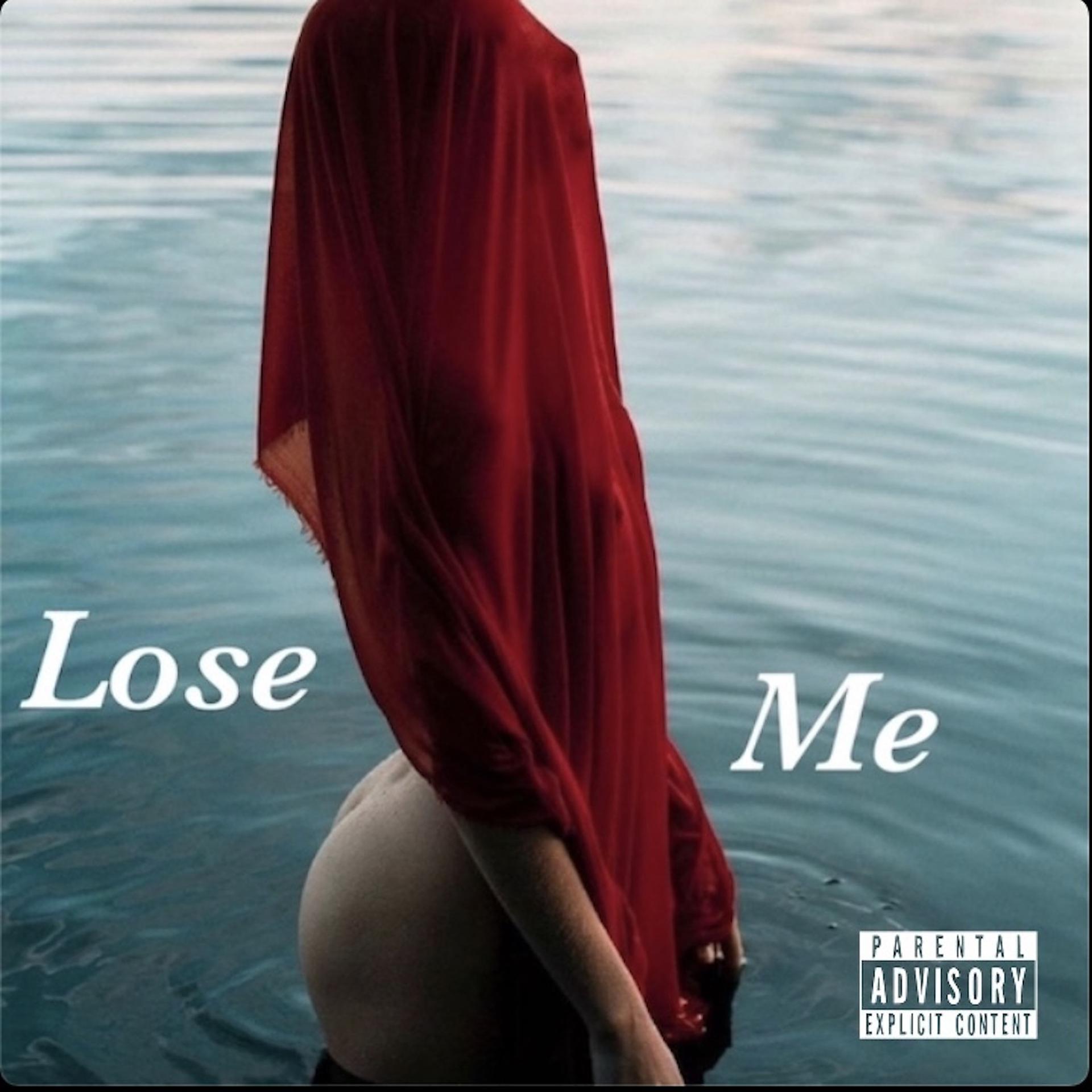 Постер альбома Lose Me