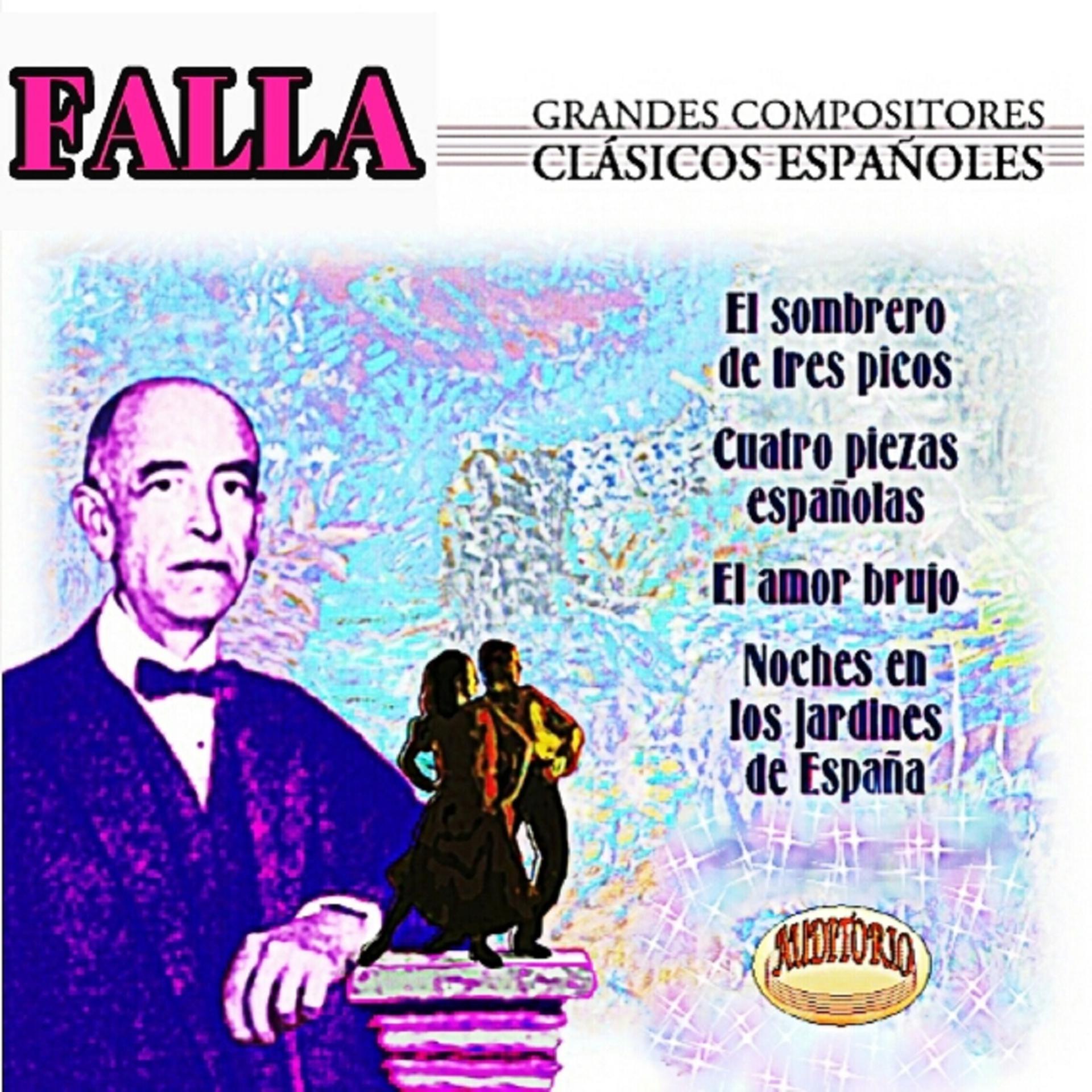 Постер альбома Falla, Grandes Compositores Clásicos Españoles