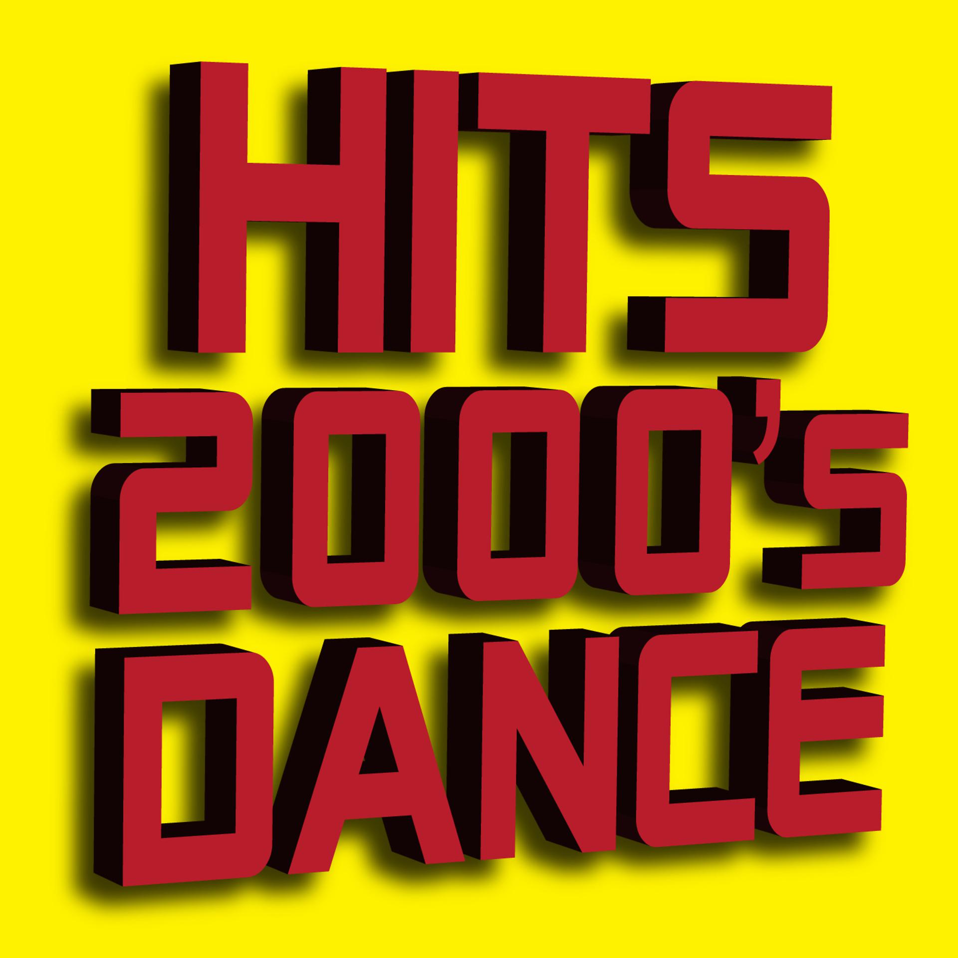 Постер альбома Hits 2000’s Dance