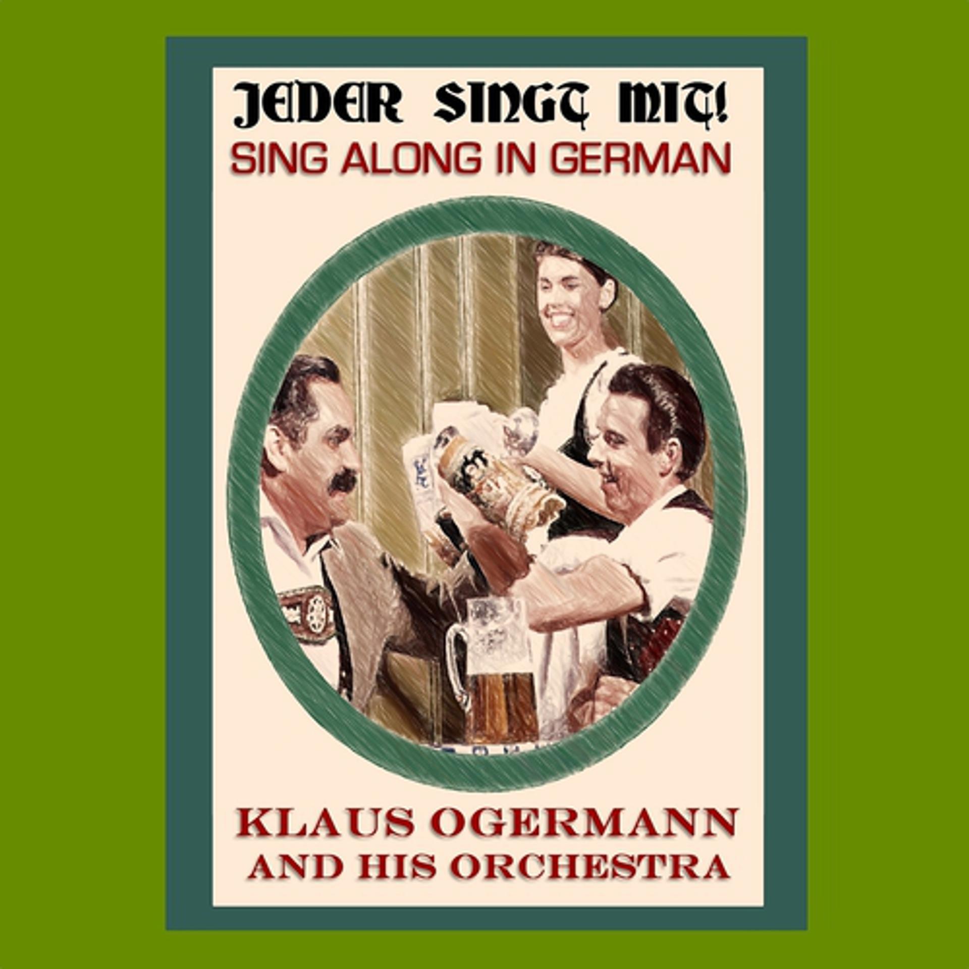 Постер альбома Jeder singt mit! sing along in german (Original 1962 Rare Album - Remastered)
