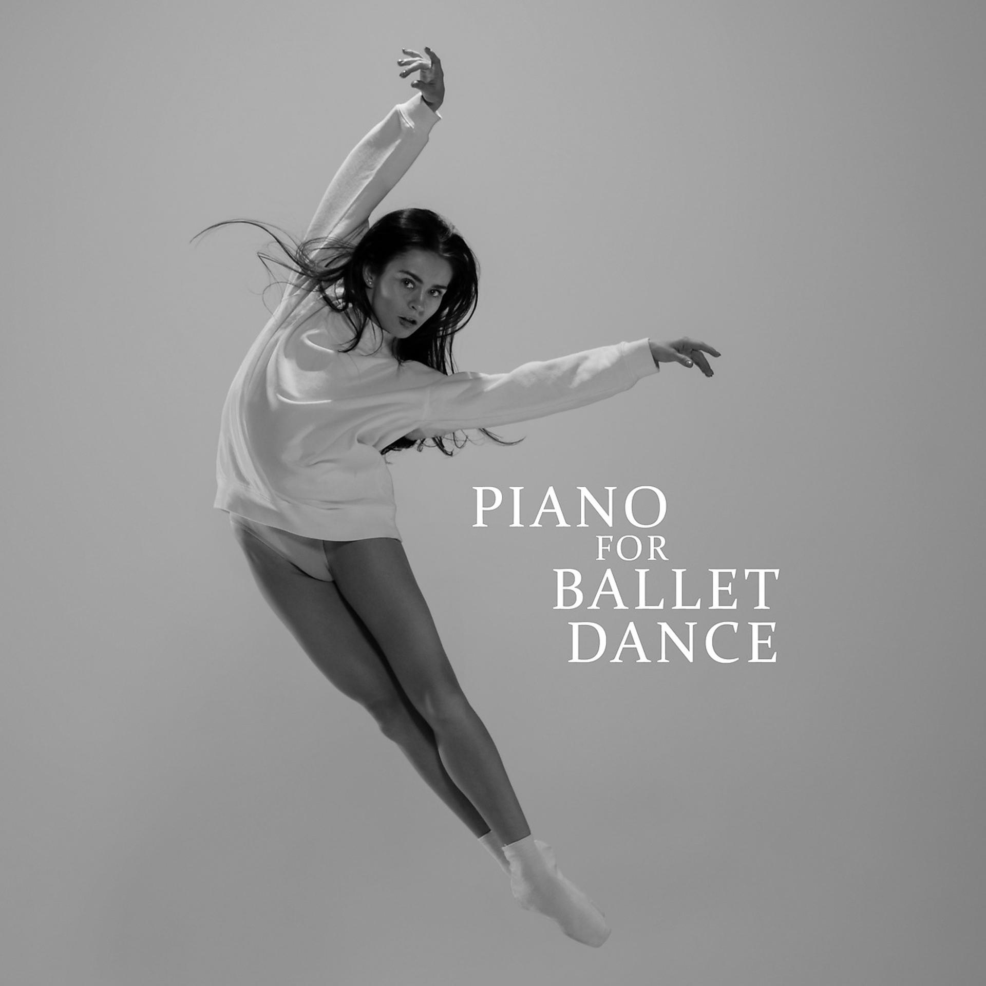Постер альбома Piano for Ballet Dance