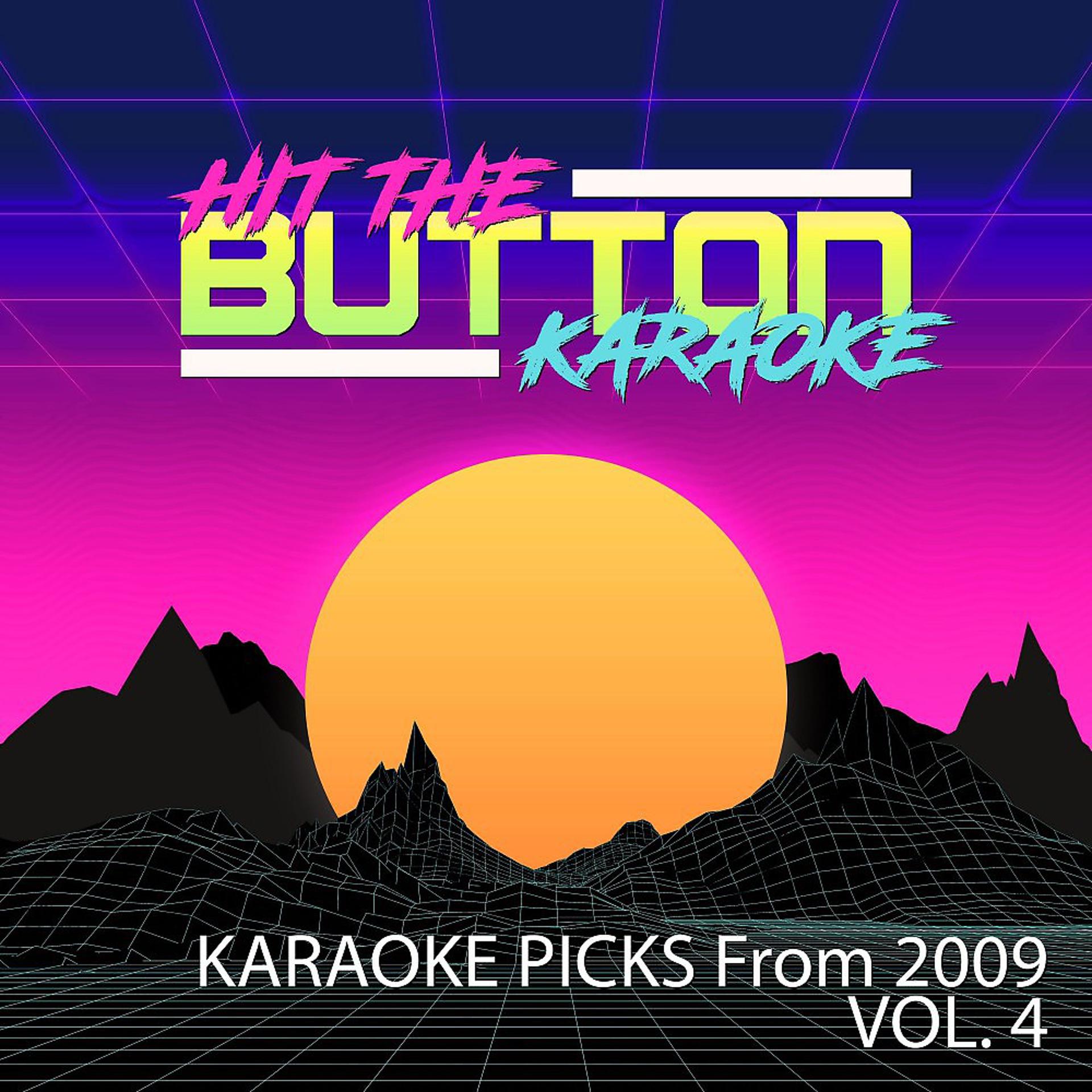 Постер альбома Karaoke Picks from 2009, Vol. 4