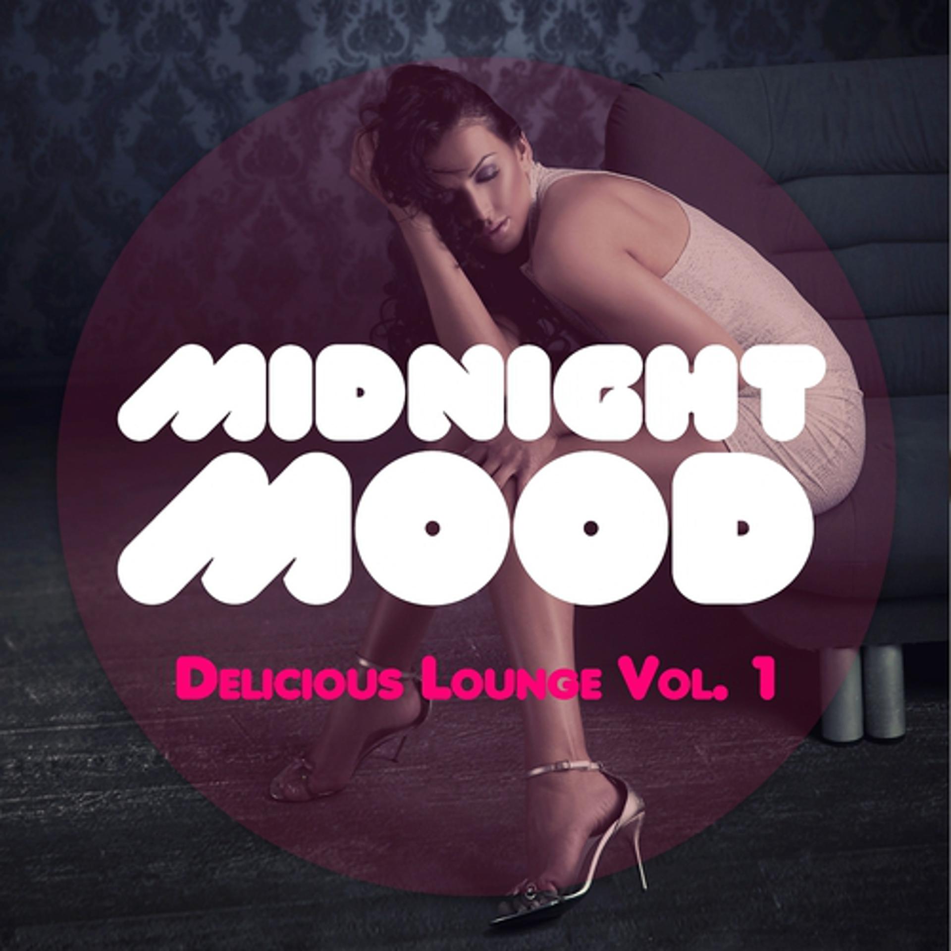 Постер альбома Midnight Mood - Delicious Lounge, Vol. 1