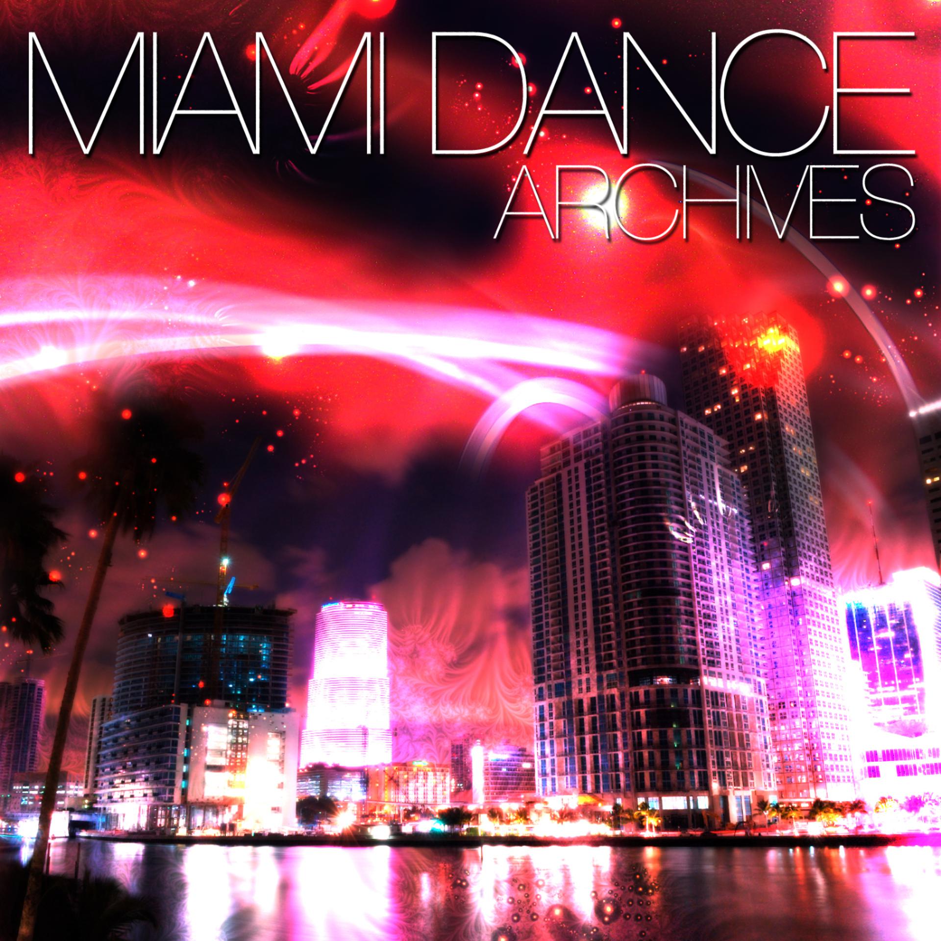 Постер альбома Miami Dance Archives