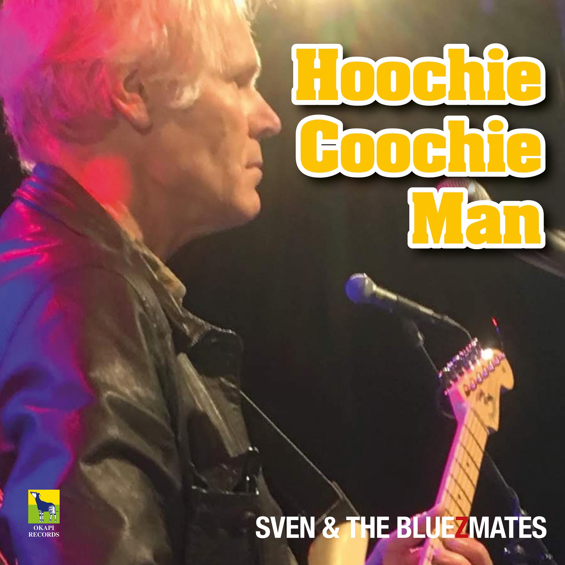 Постер альбома Hoochie Coochie Man