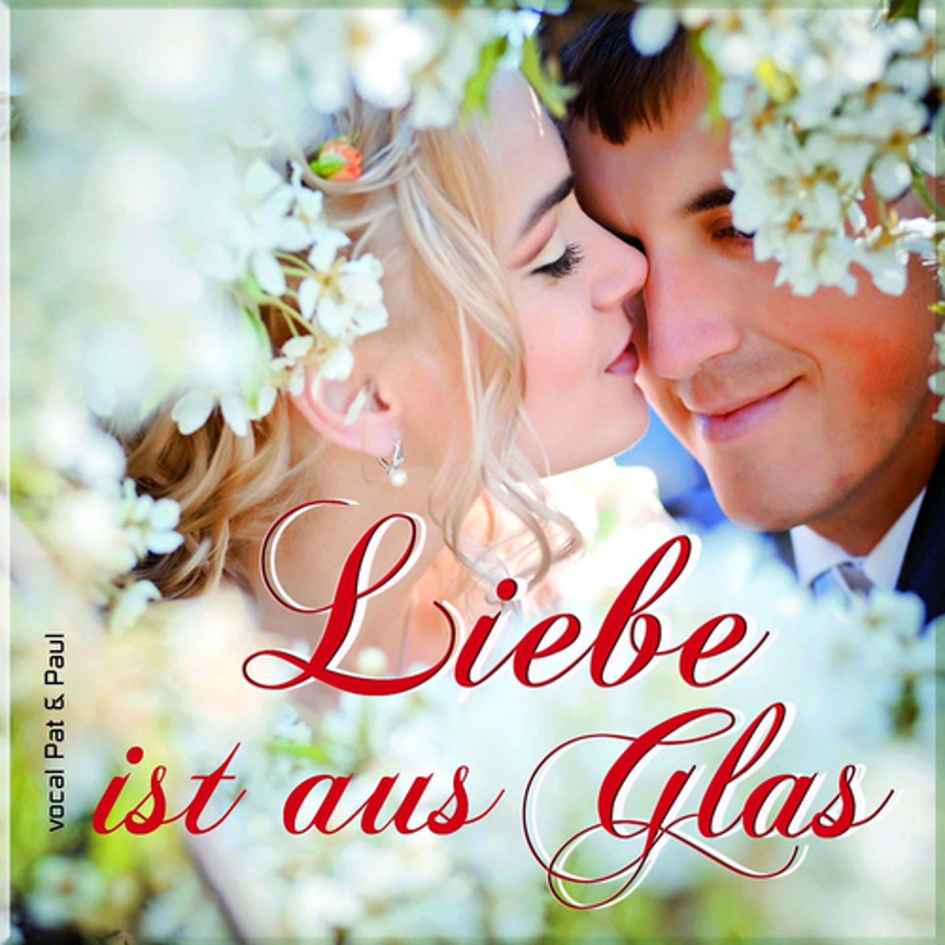 Постер альбома Liebe ist aus Glas