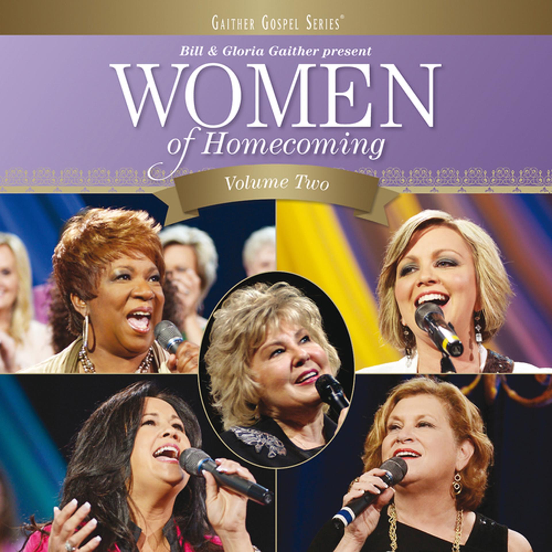 Постер альбома Women Of Homecoming (Vol. Two/Live)