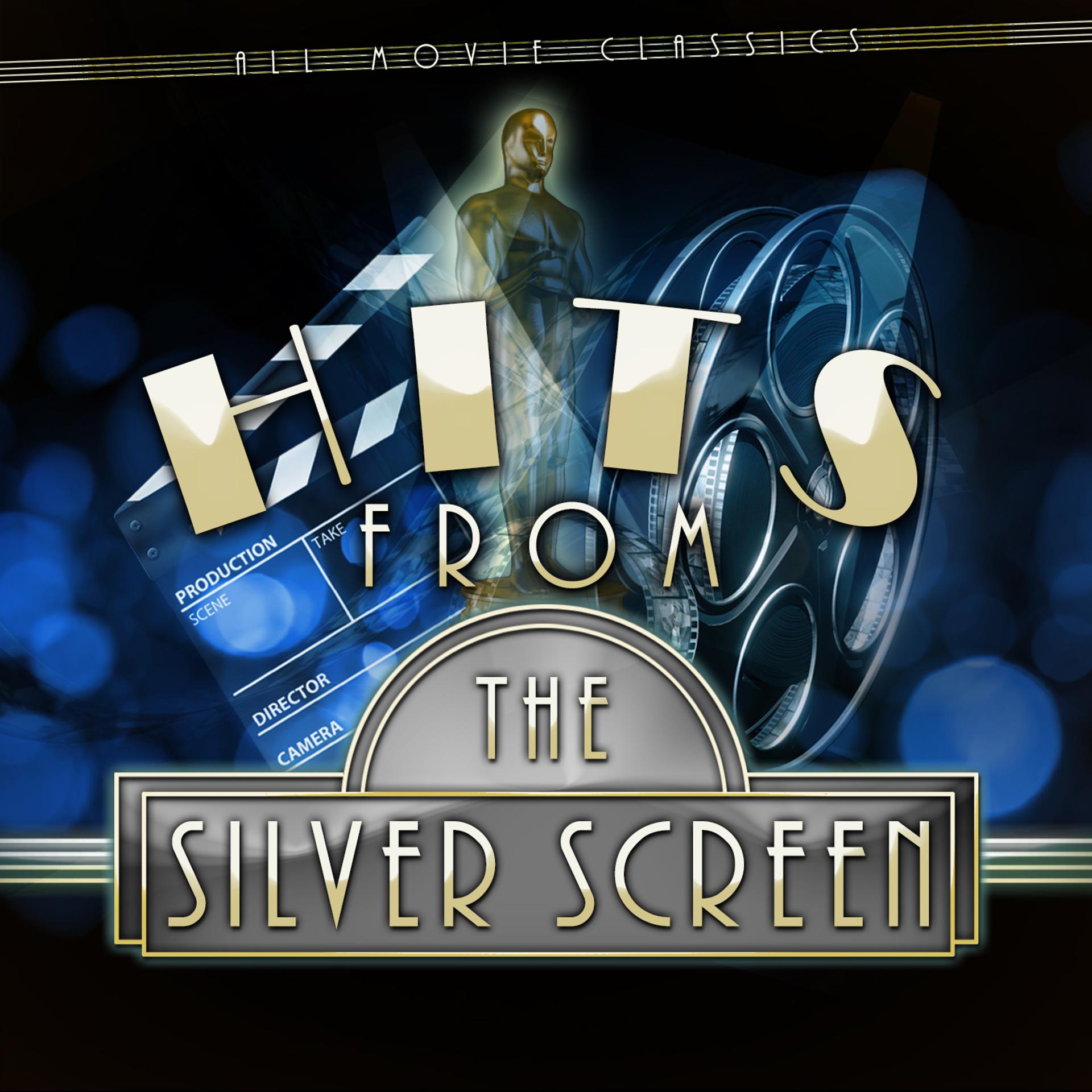 Постер альбома Hits from the Silver Screen