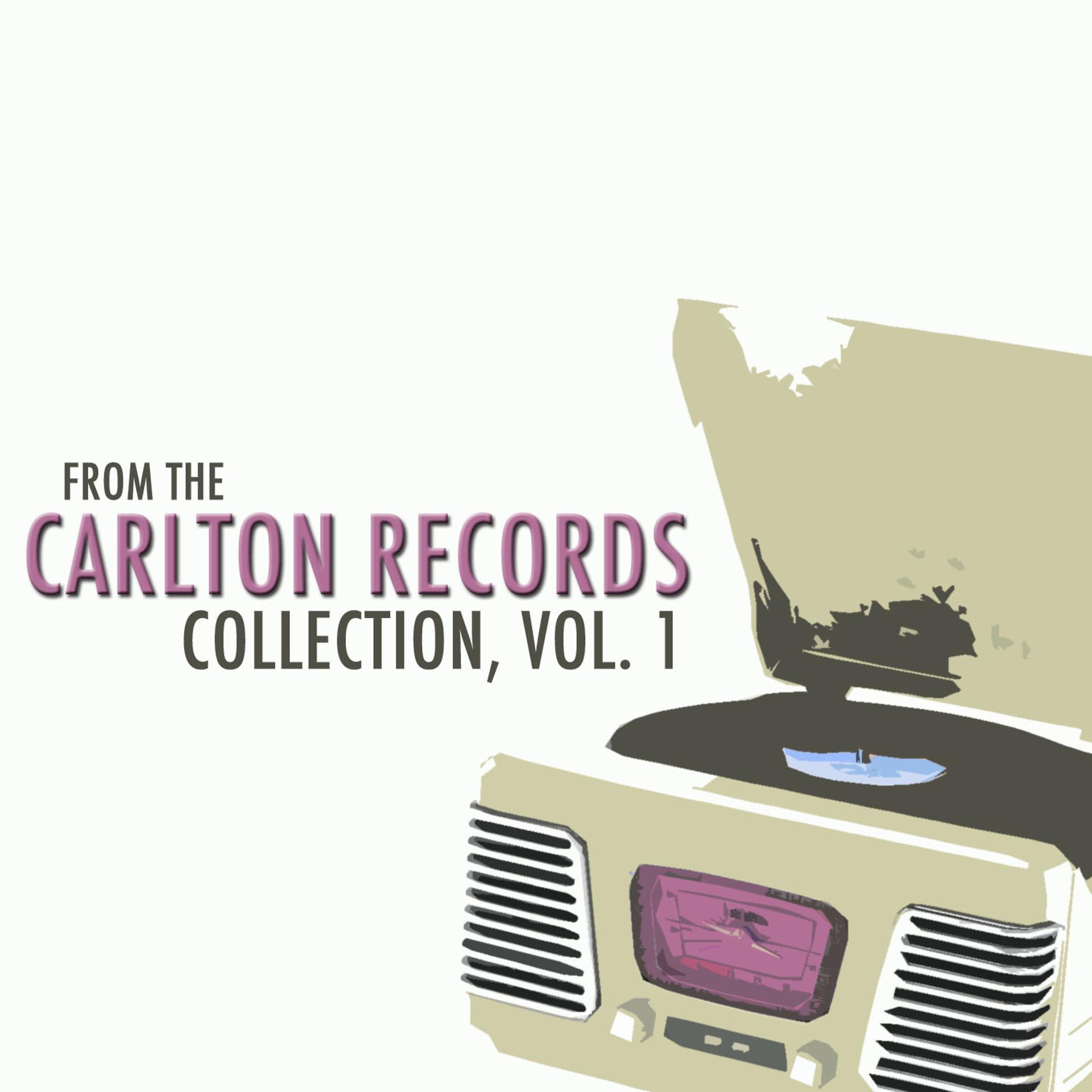 Постер альбома From the Carlton Records Collection, Vol. 1