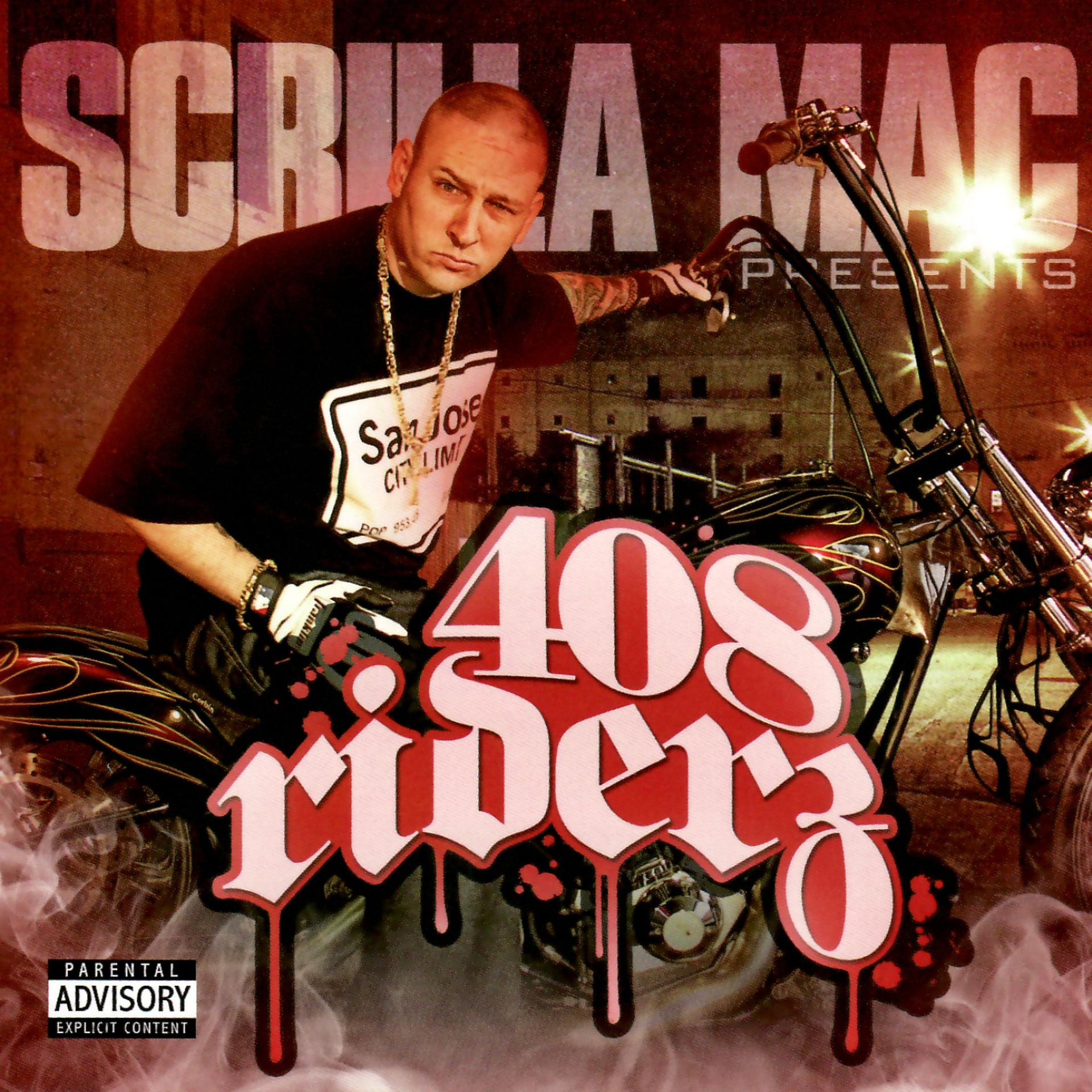 Постер альбома Scrilla Mac Presents: 408 Riderz