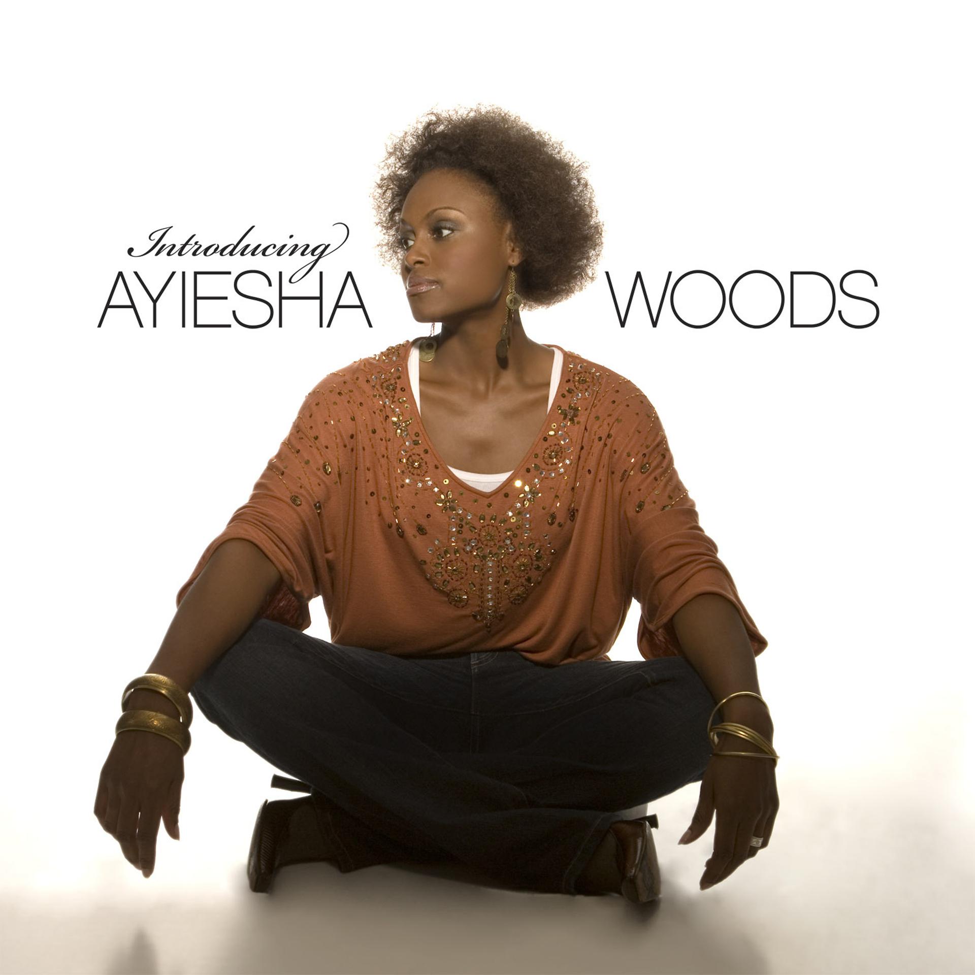 Постер альбома Introducing Ayiesha Woods