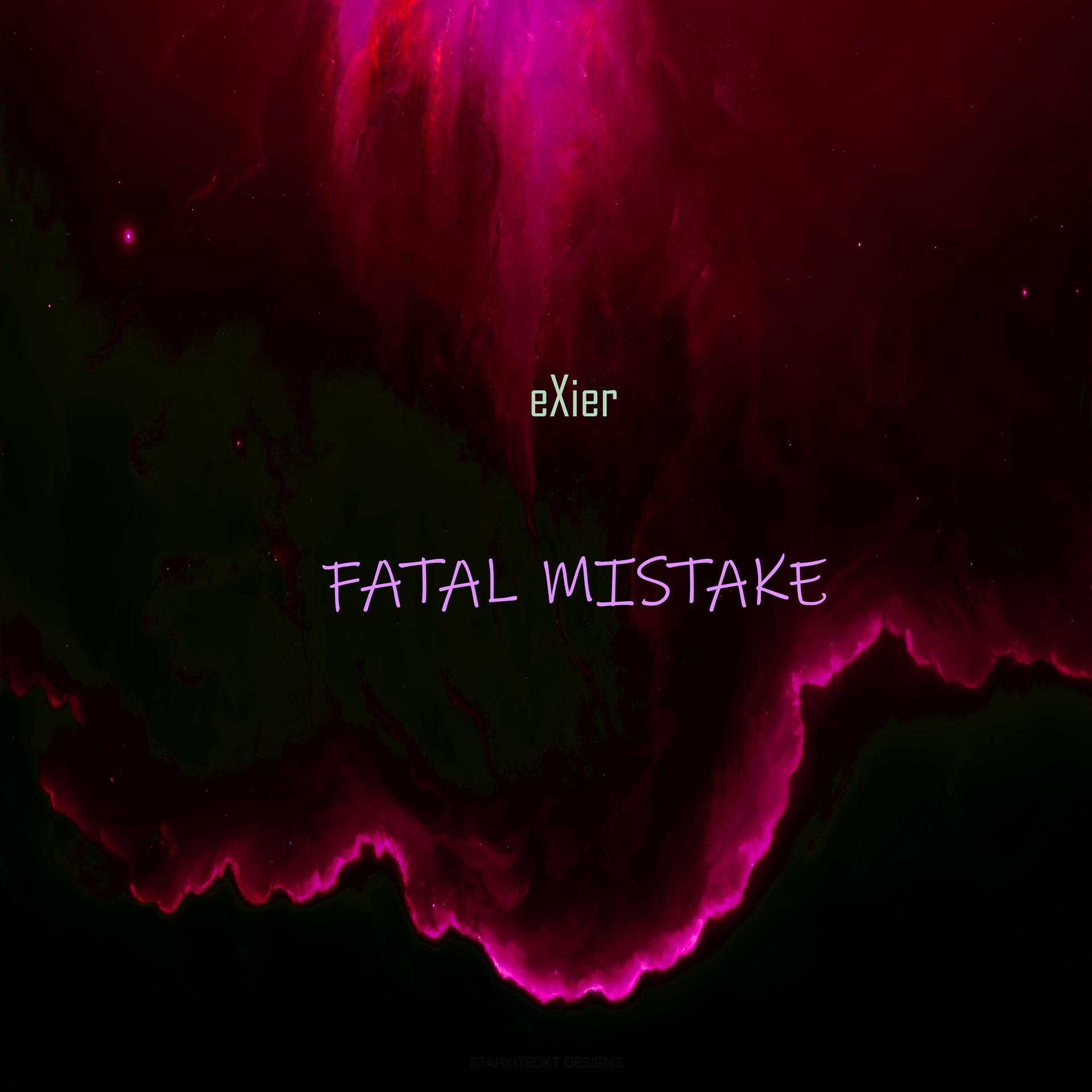 Постер альбома Fatal Mistake