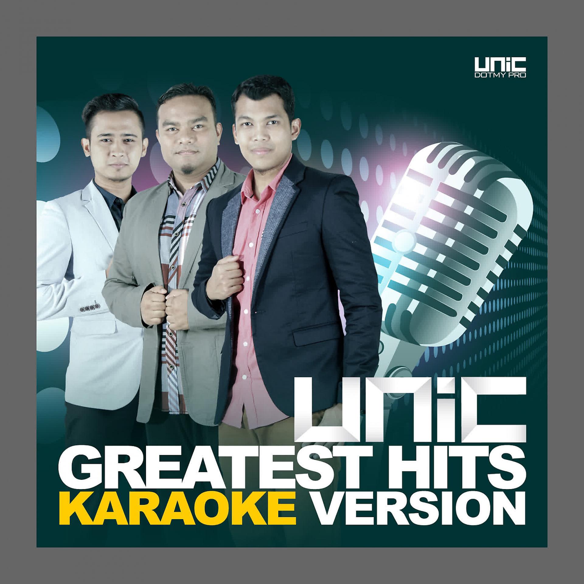 Постер альбома Unic Greatest Hits (Karaoke Version)