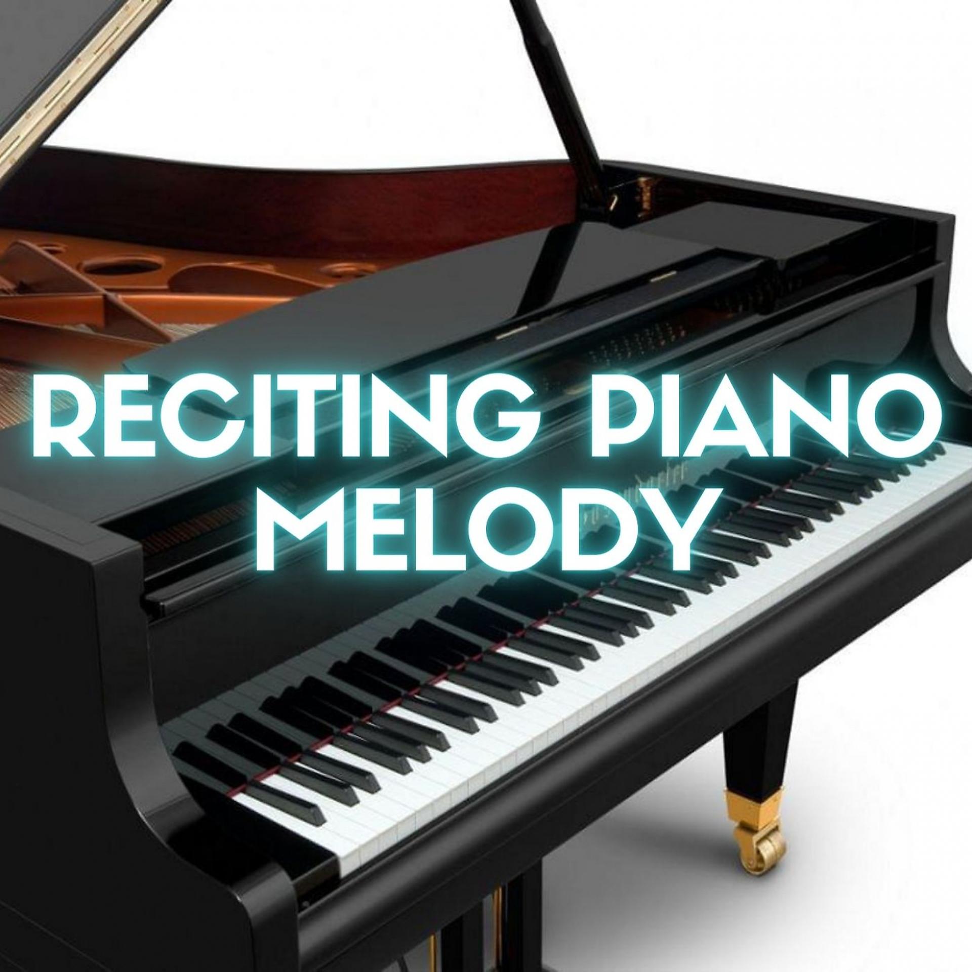 Постер альбома Reciting Piano Melody