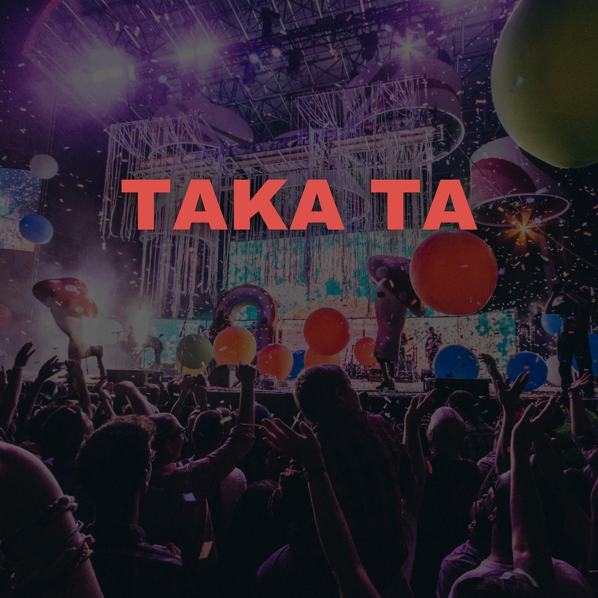 Постер альбома Taka Ta