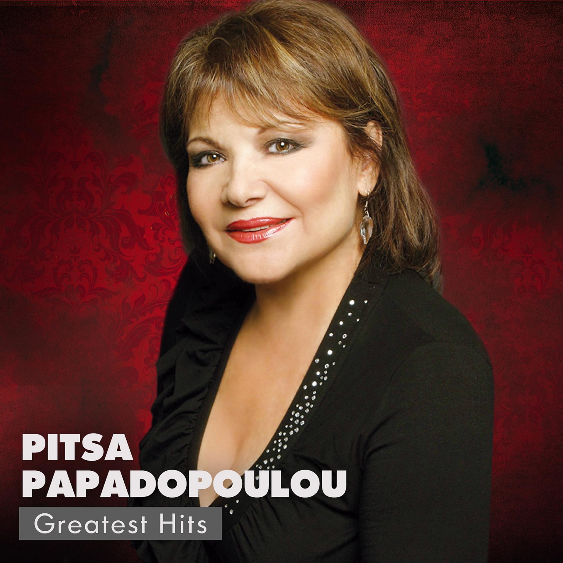 Постер альбома Pitsa Papadopoulou Greatest Hits