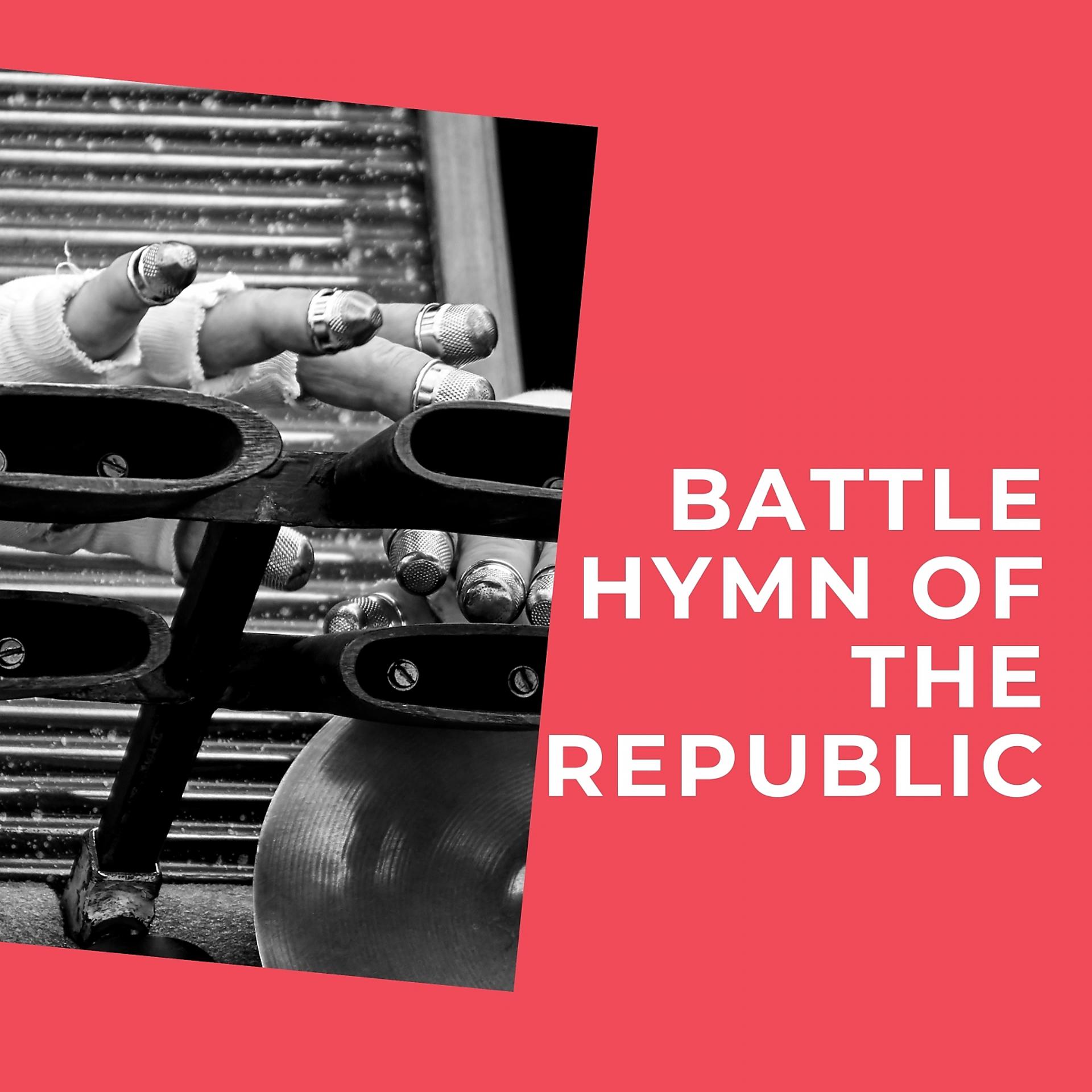 Постер альбома Battle Hymn of the Republic