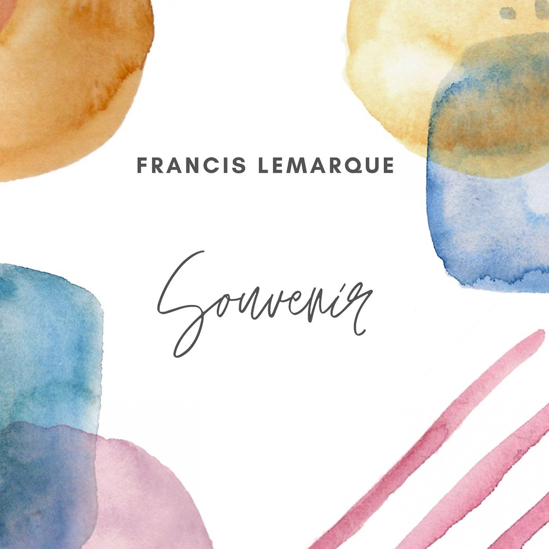 Постер альбома Francis lemarque - souvenir