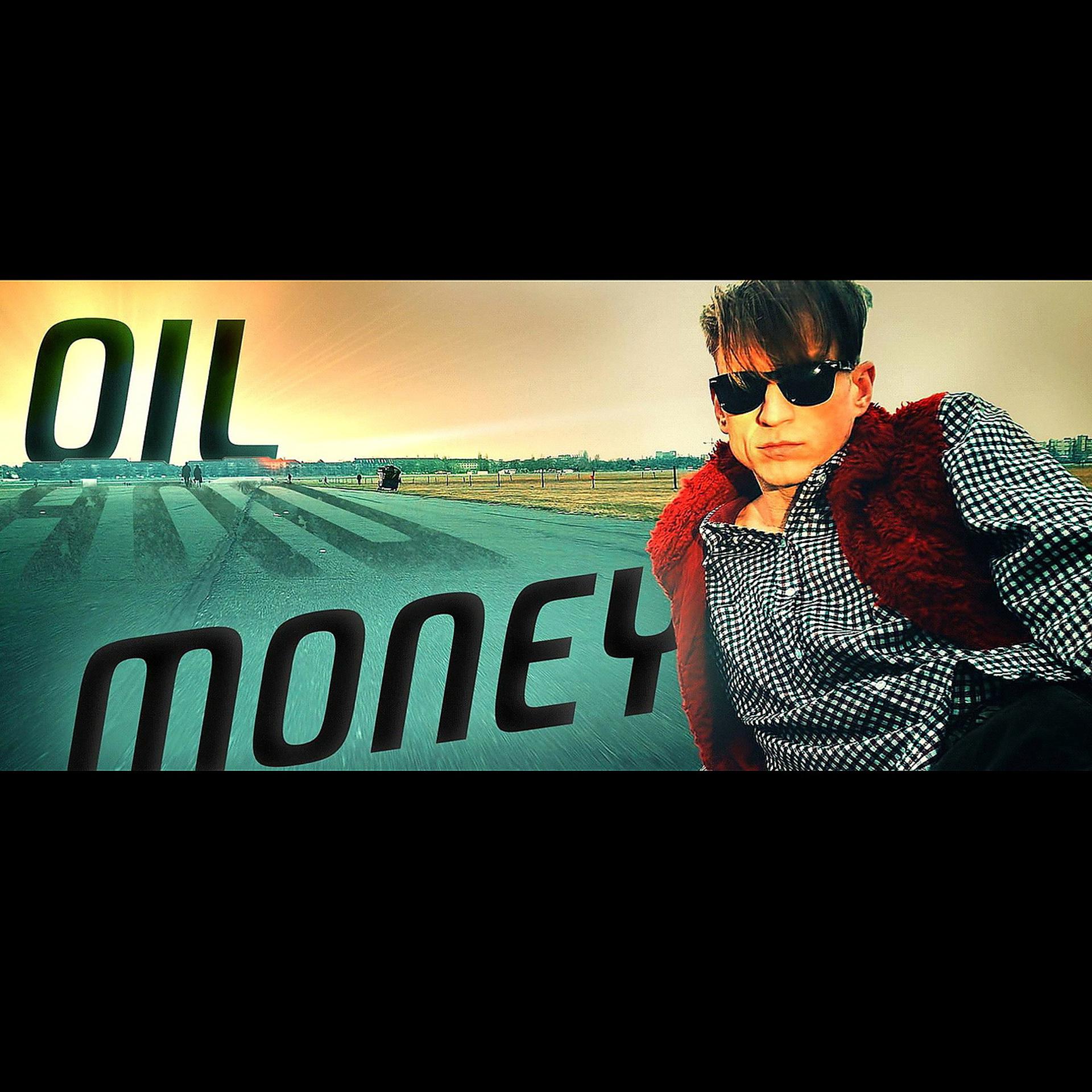 Постер альбома Oil and Money