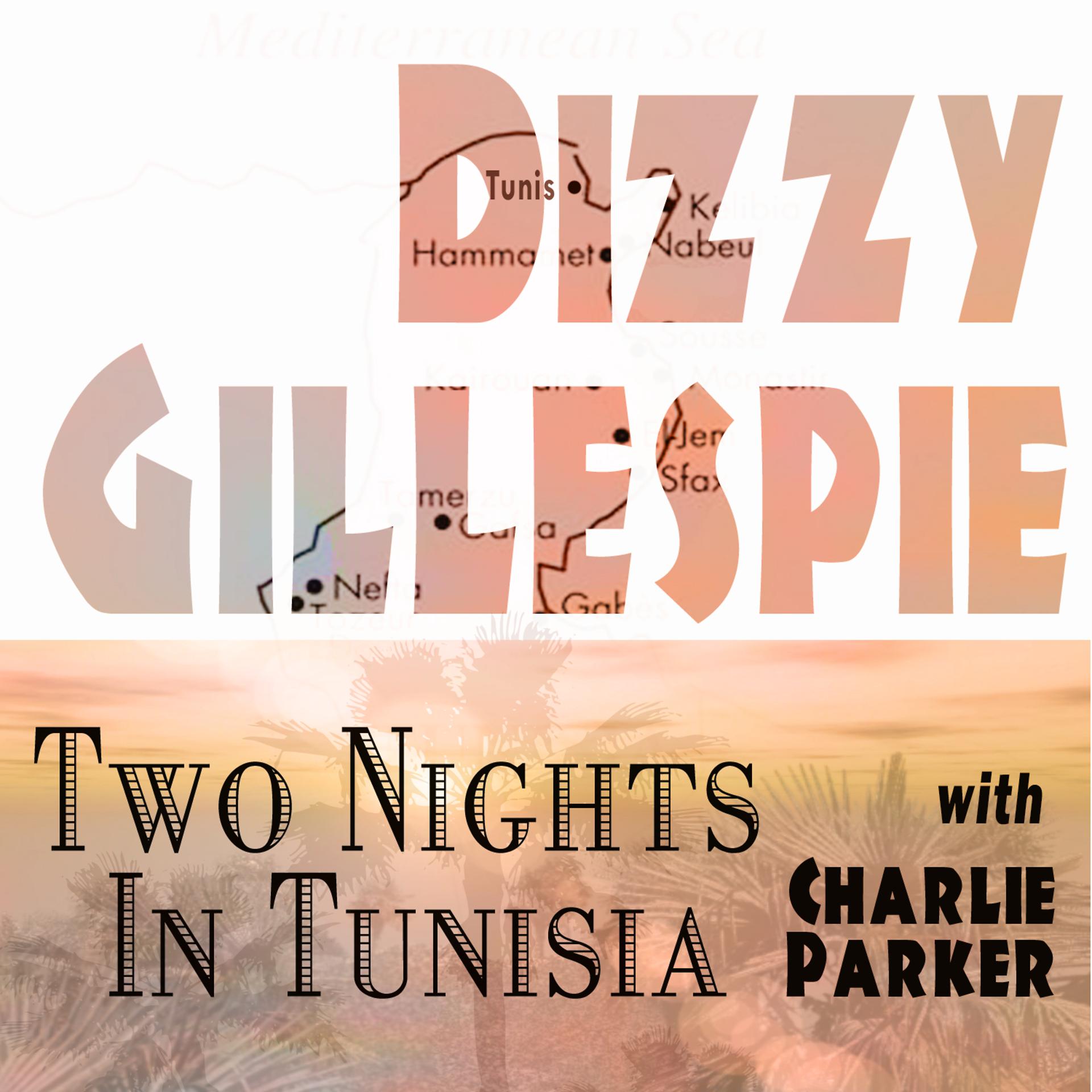 Постер альбома Two Nights in Tunisia