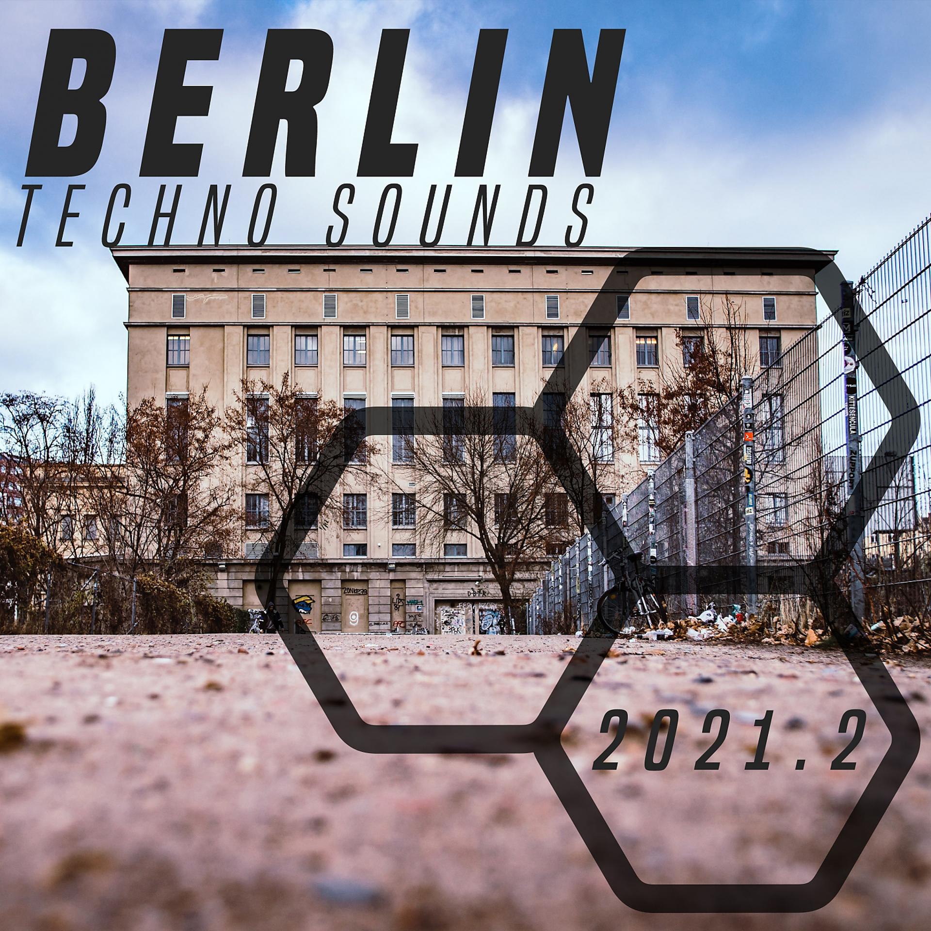 Постер альбома Berlin Techno Sounds 2021.2
