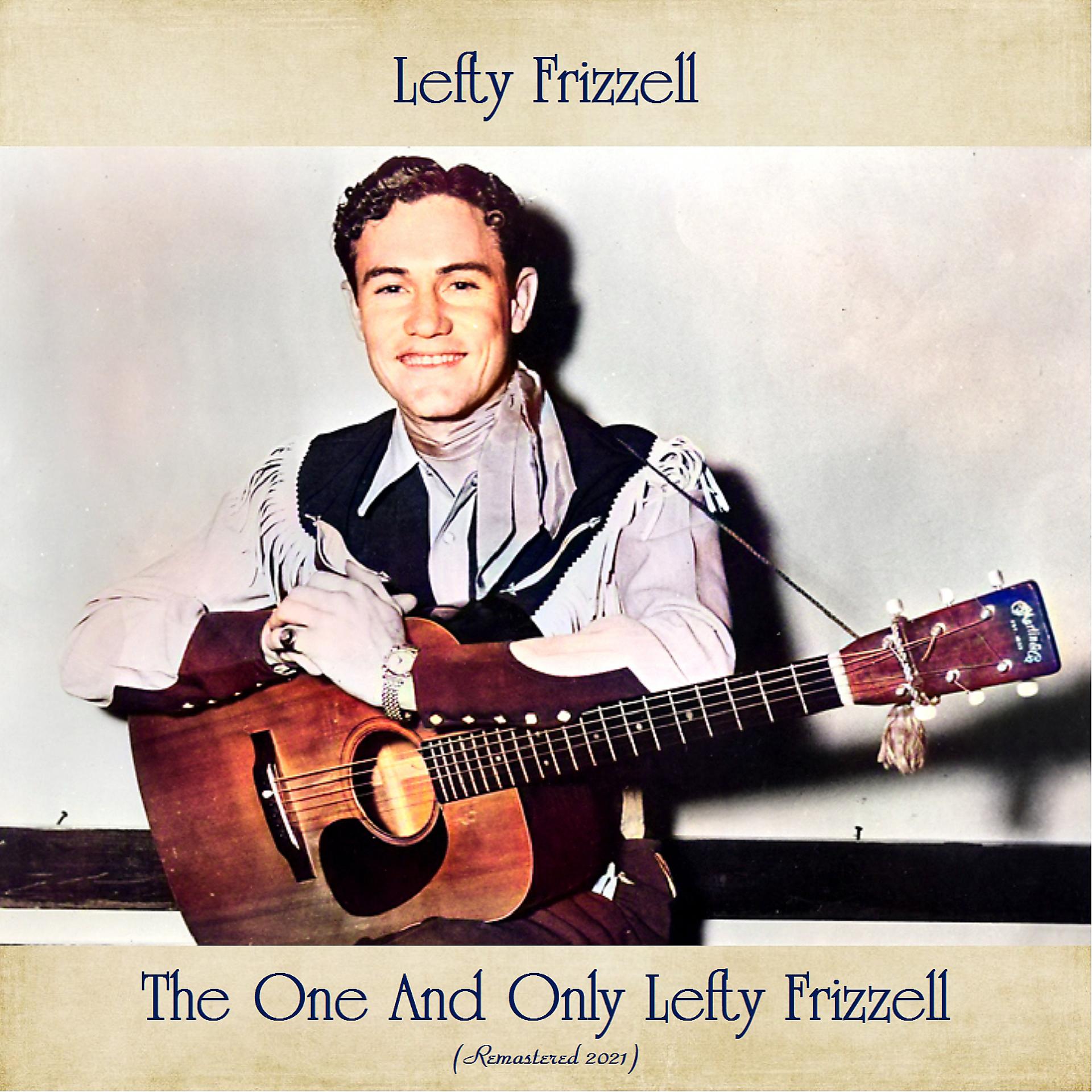 Постер альбома The One and Only Lefty Frizzell