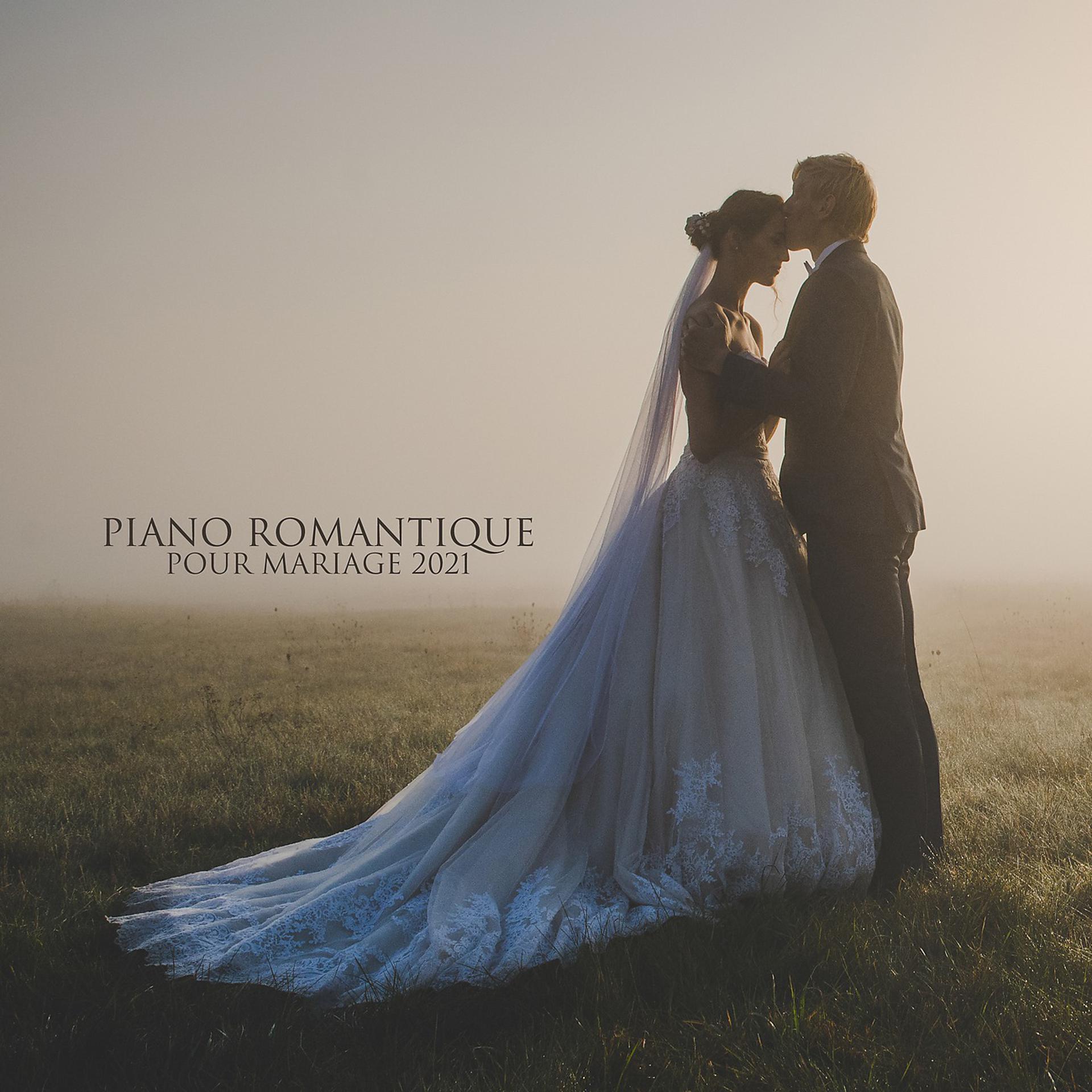 Постер альбома Piano romantique pour mariage 2021