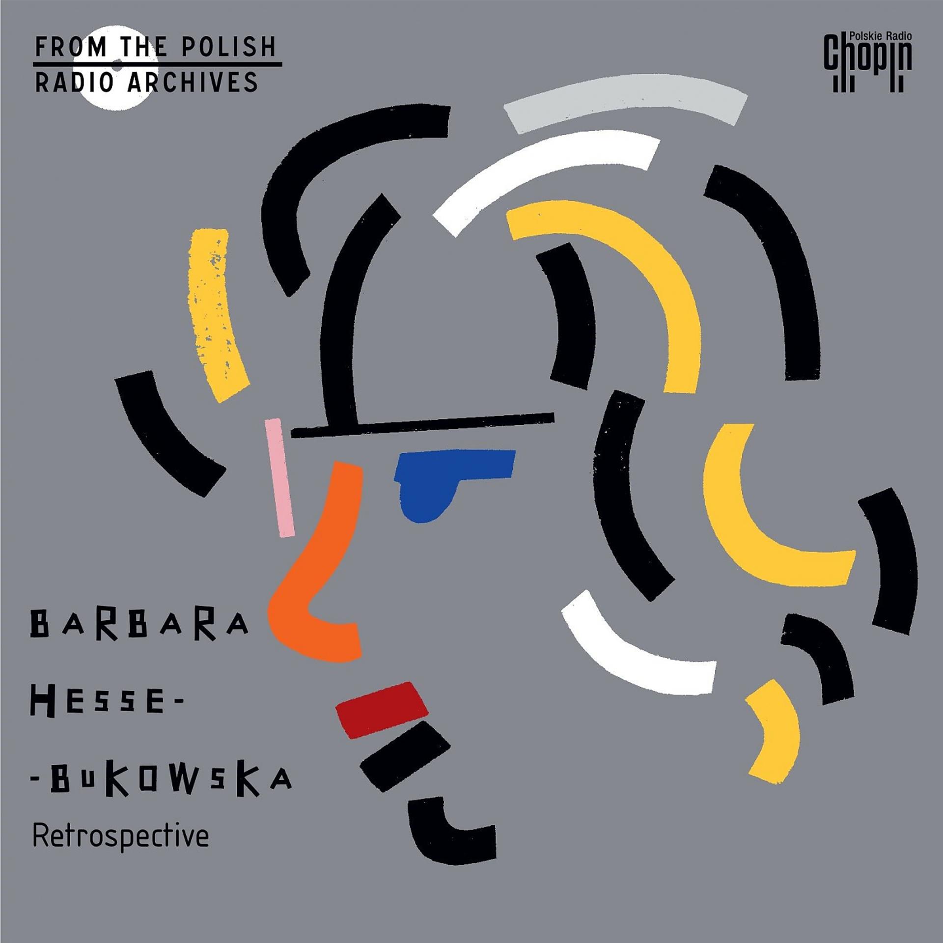 Постер альбома Barbara Hesse-Bukowska - Retrospective