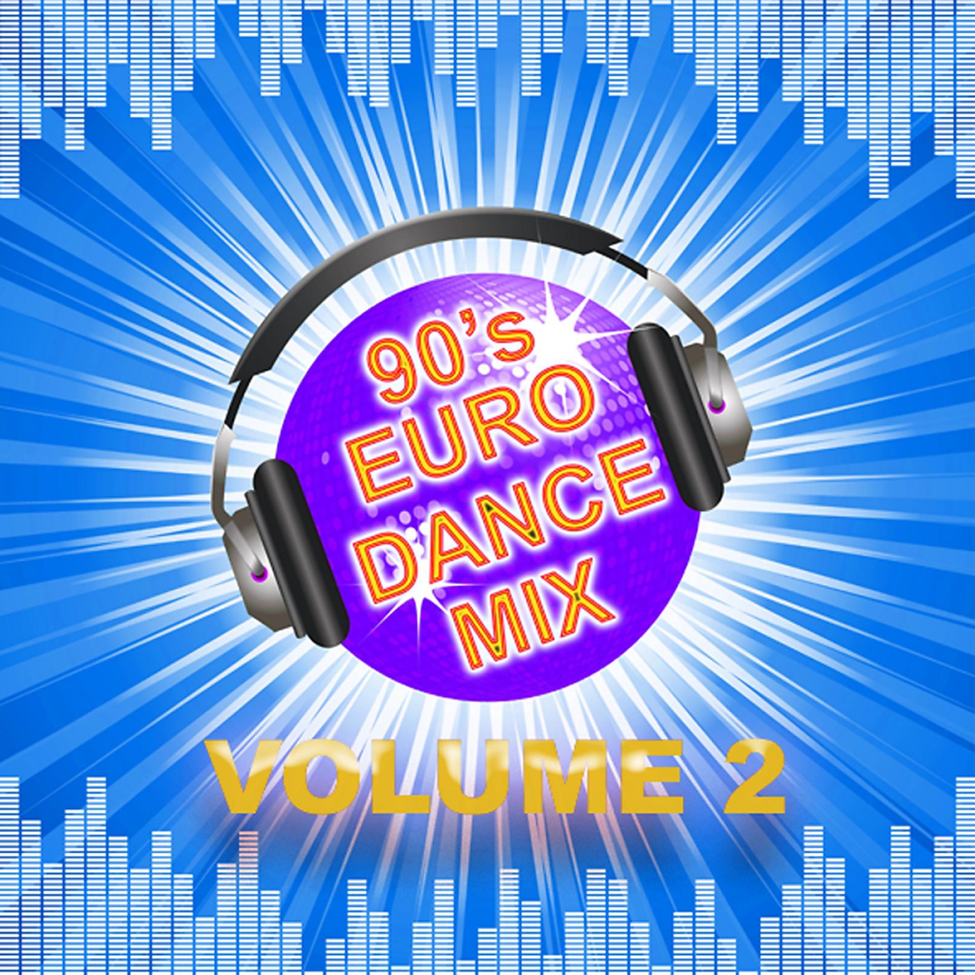 Постер альбома 90's Euro: DJ Mix Vol 2