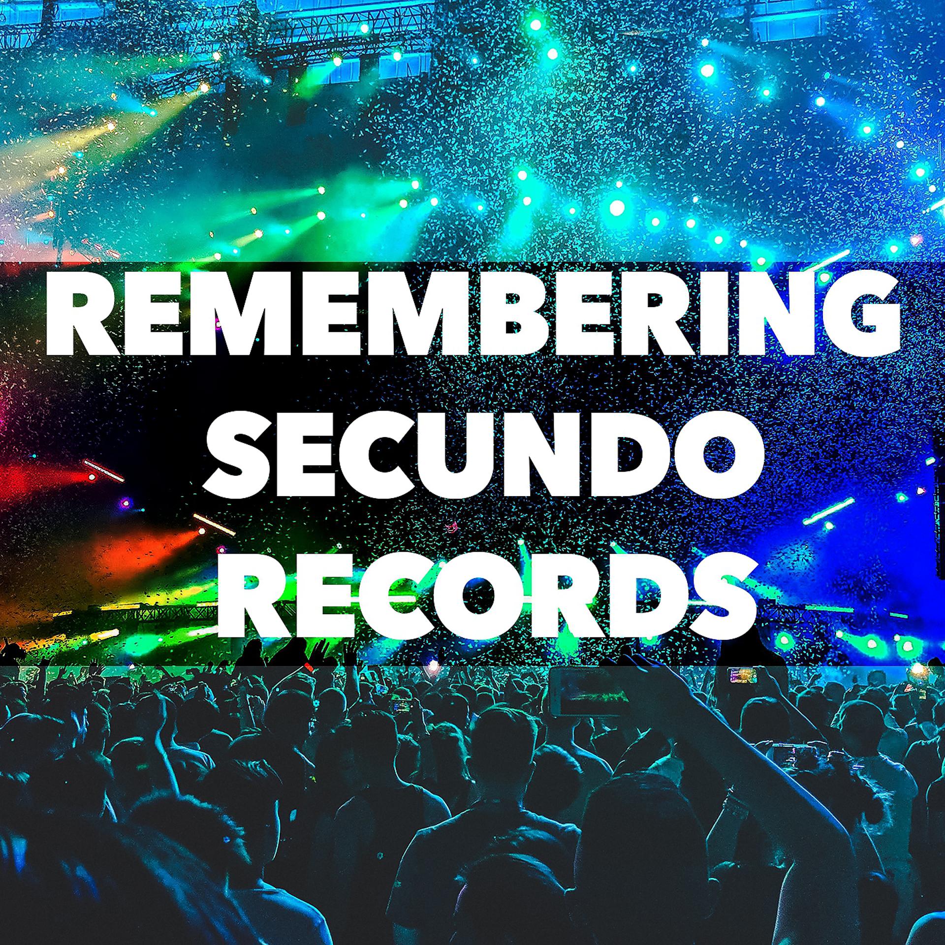 Постер альбома Remembering Secundo Records
