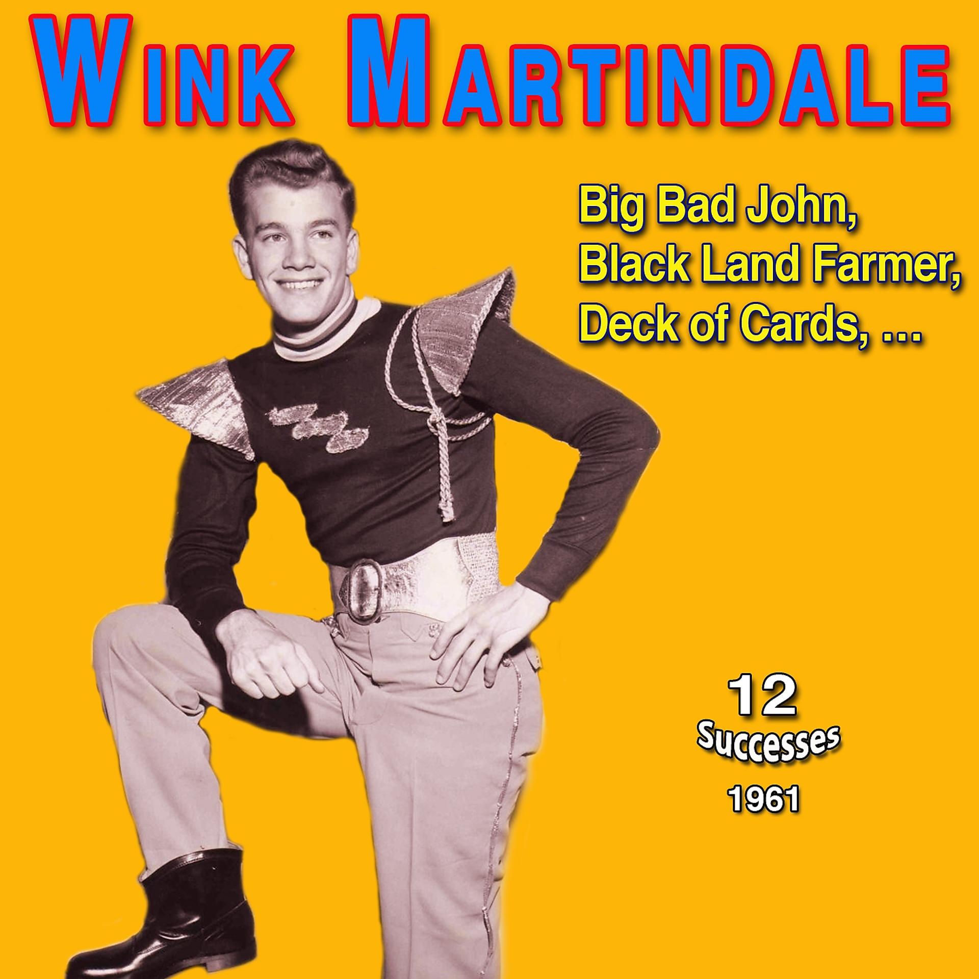 Постер альбома Wink Martindale - Big Bad John (1961)