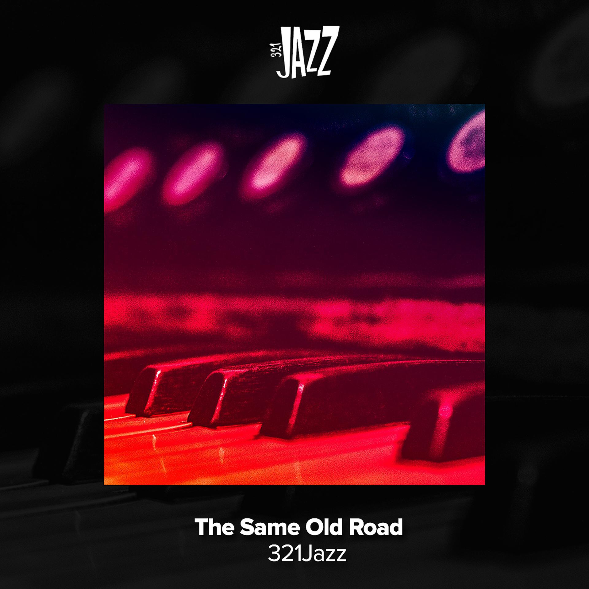 Постер альбома The Same Old Road