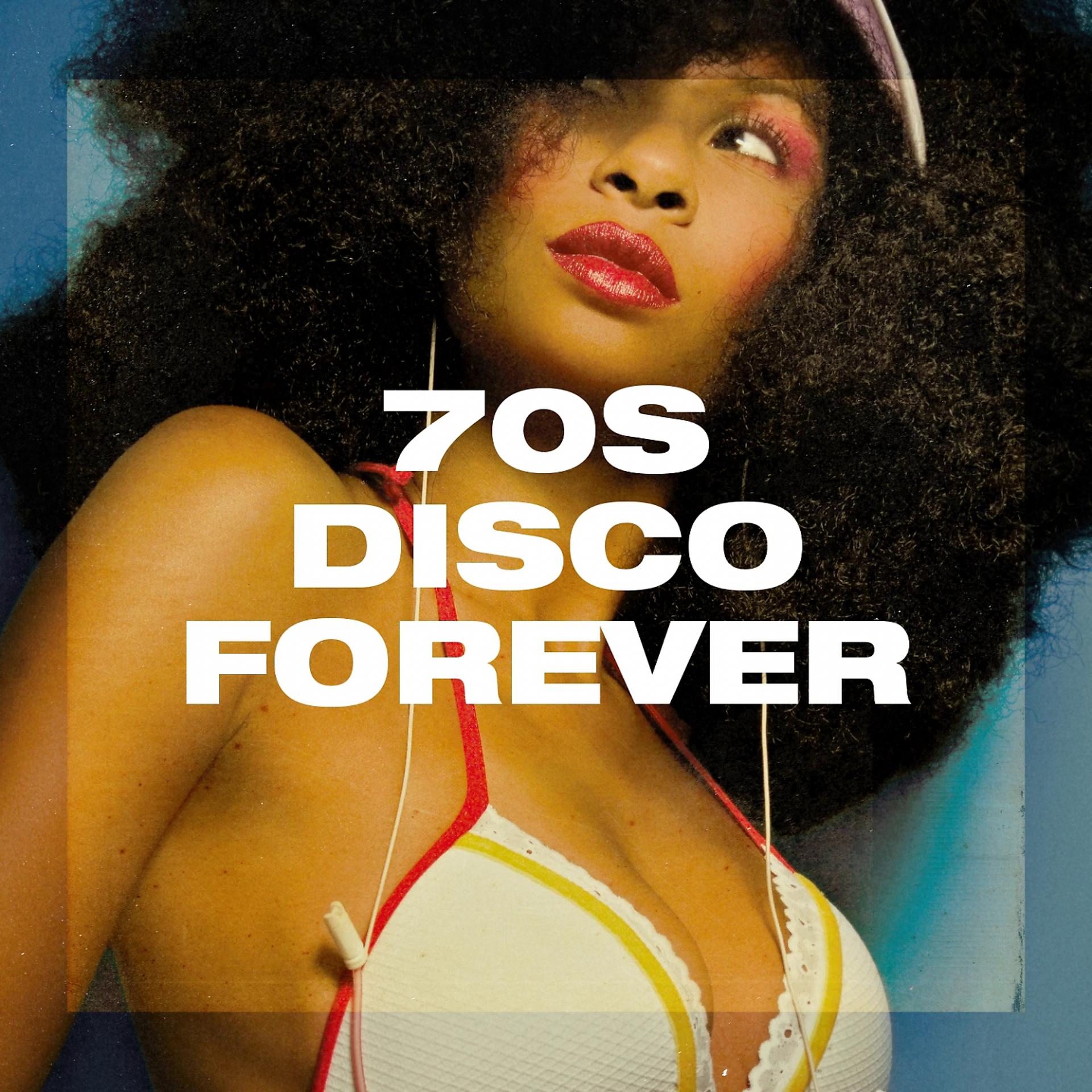 Постер альбома 70S Disco Forever