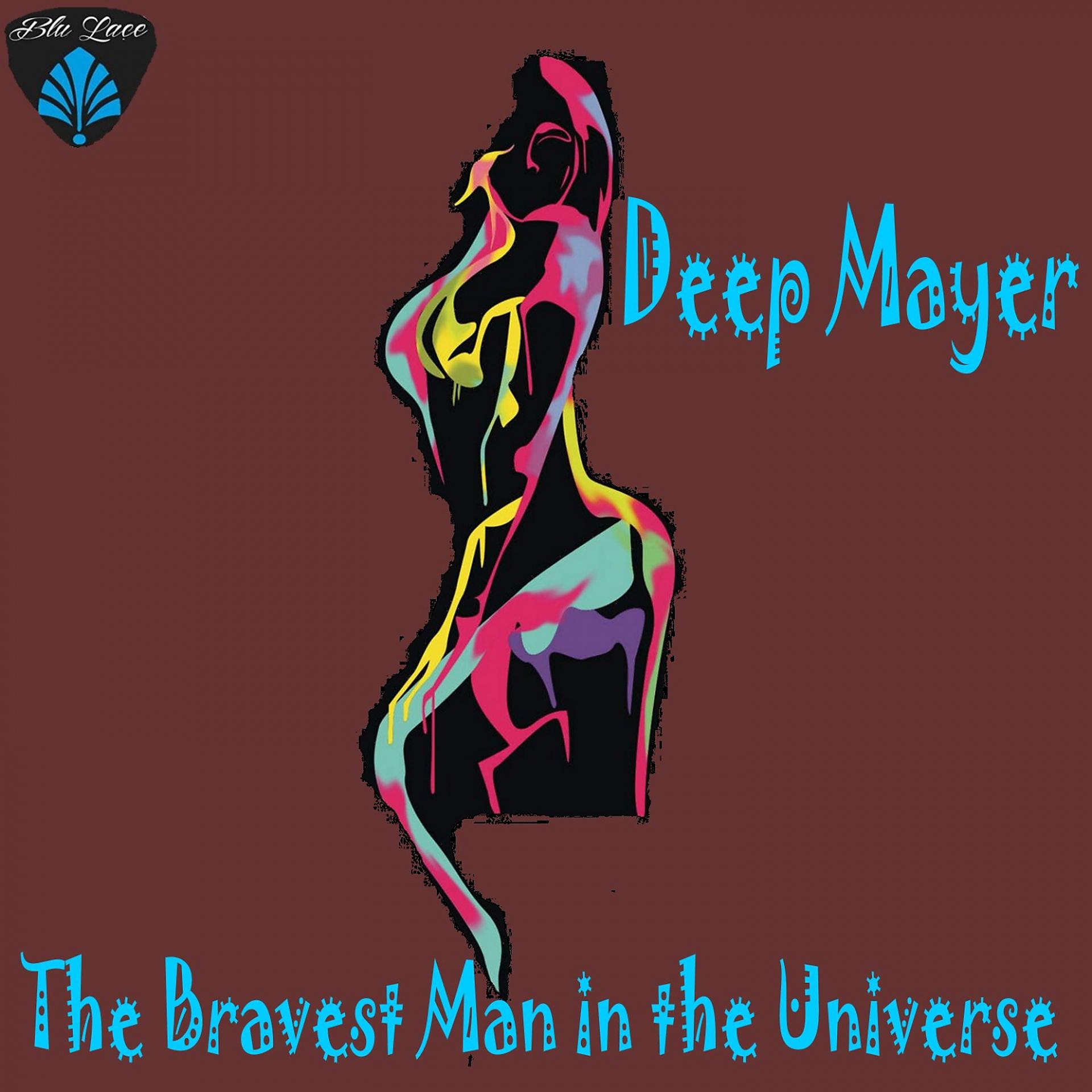 Постер альбома The Bravest Man in the Universe