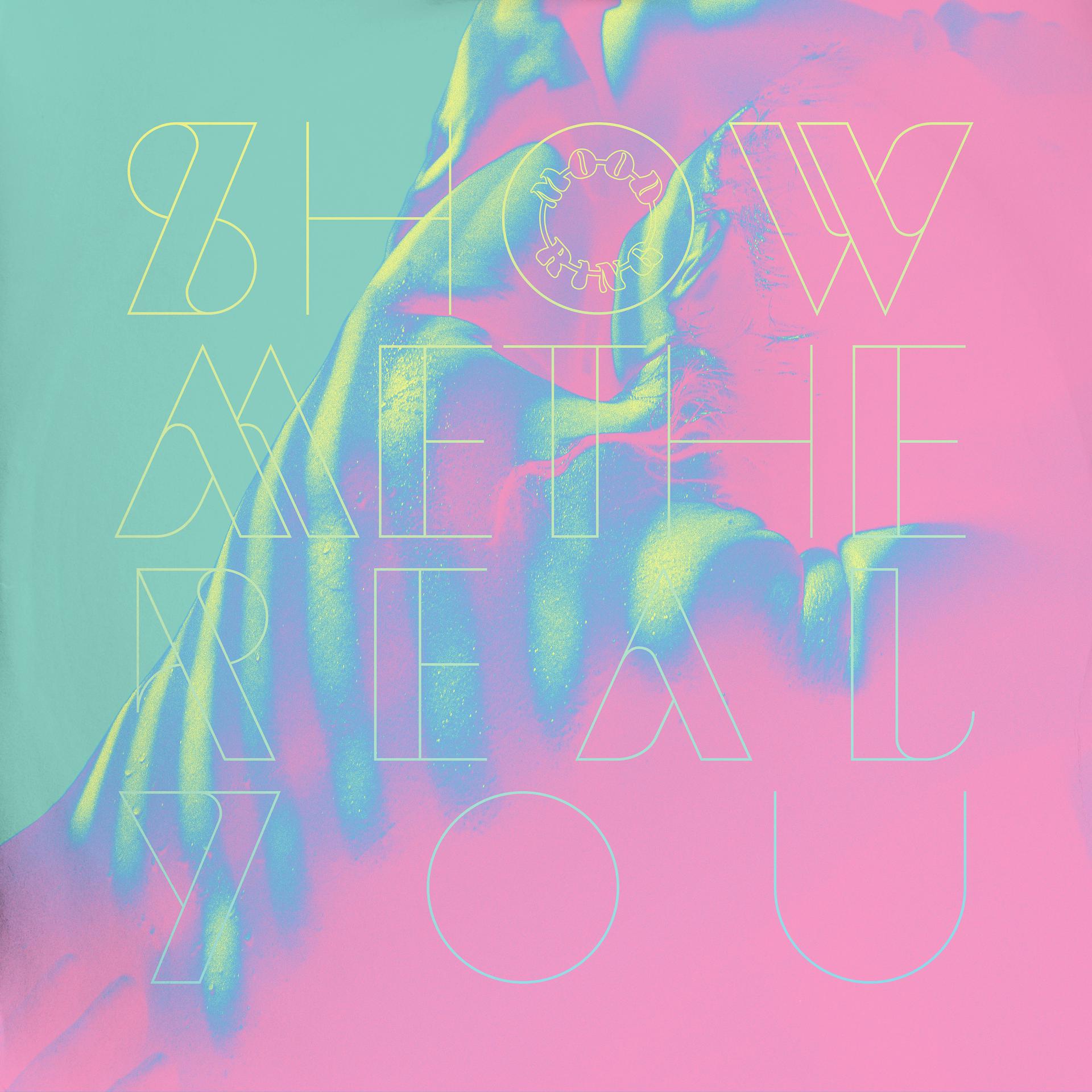 Постер альбома Showmetherealyou